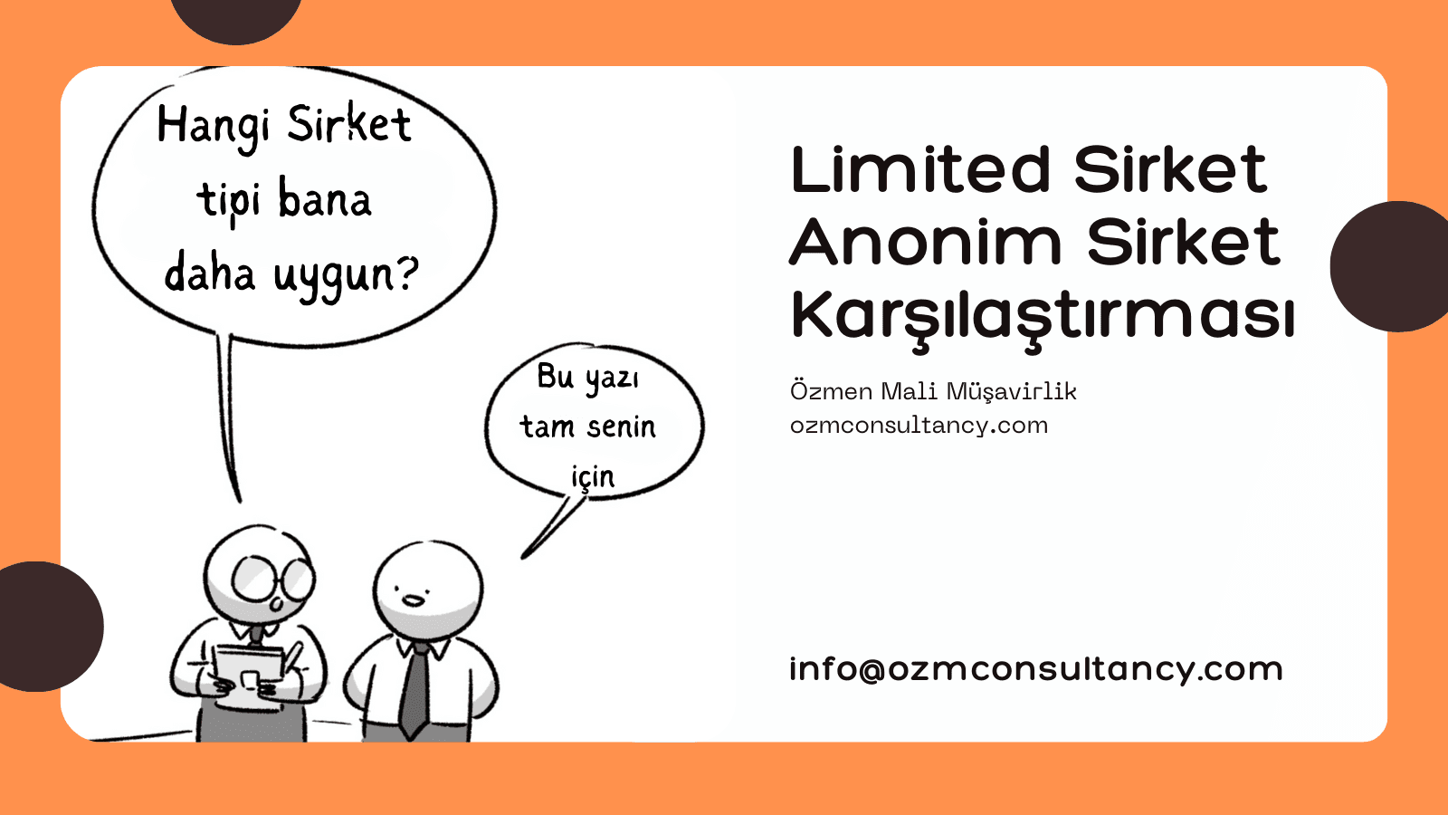 Limited Şirket mi, Anonim Şirket mi?