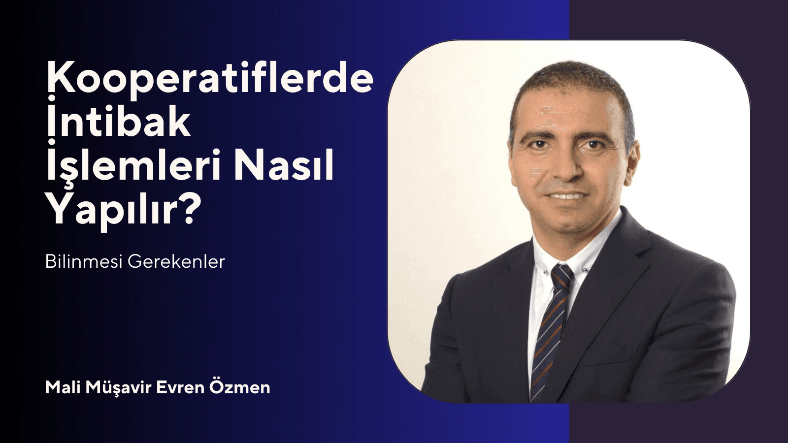 Kooperatiflerde İntibak İşlemleri Nasıl Yapılır?