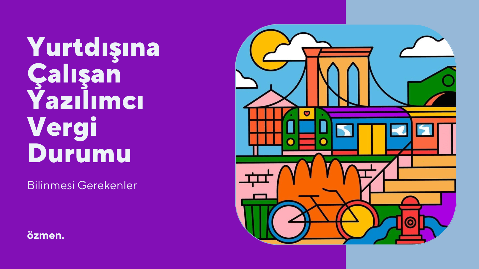 Yurtdışına Çalışan Yazılımcı Vergi Durumu