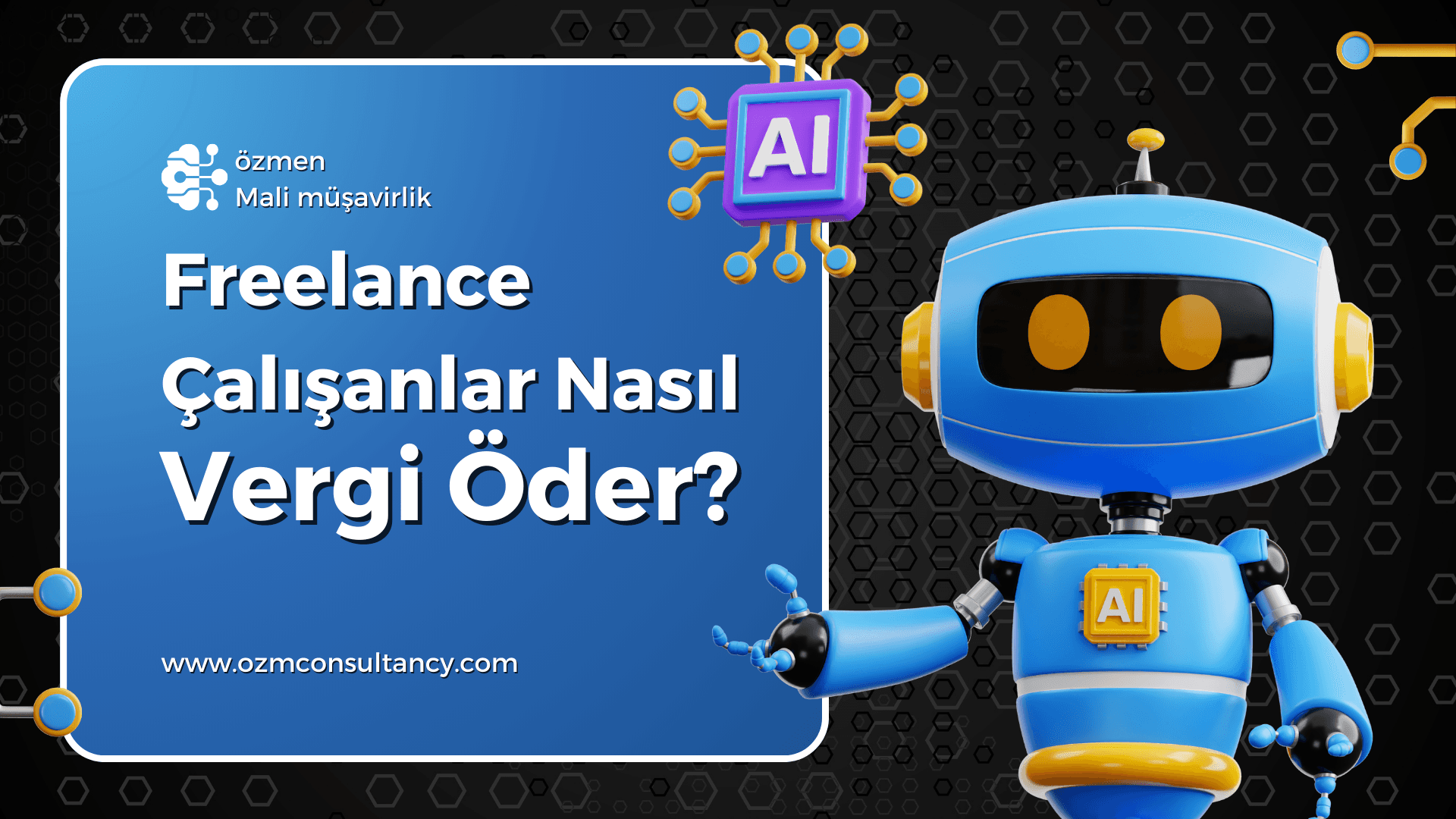 Freelance çalışanlar nasıl vergi öder?