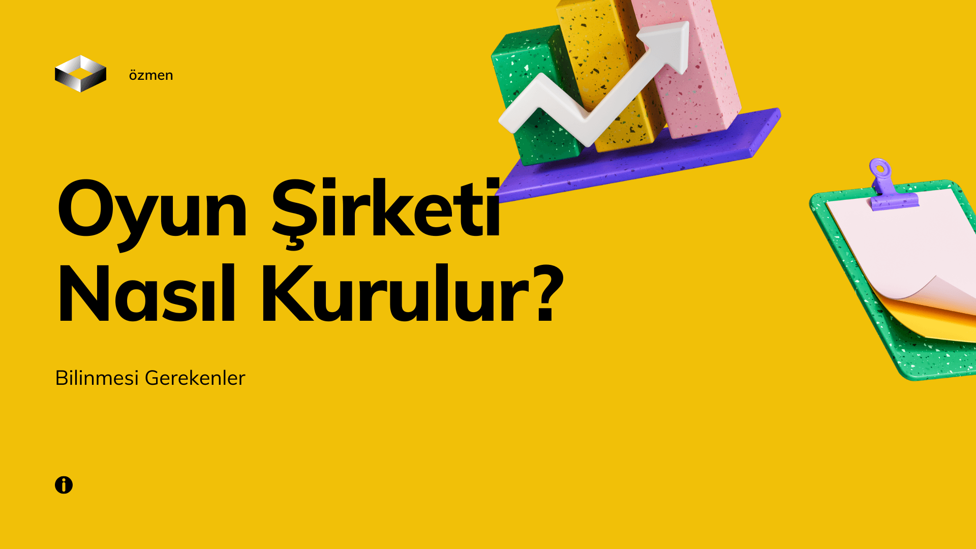 Oyun Şirketi Nasıl Kurulur?