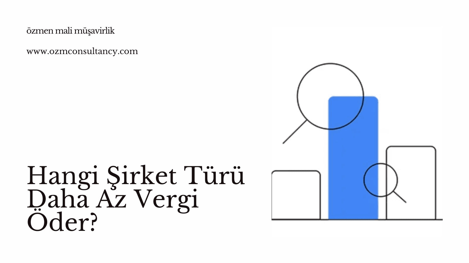 Hangi Şirket Türü Daha Az Vergi Öder?