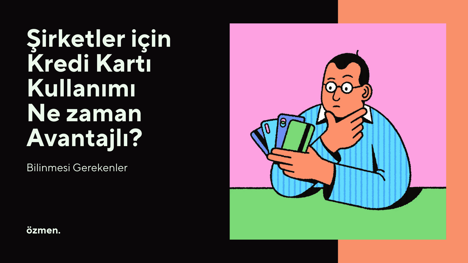 Şirketler İçin Kredi Kartı Kullanımının Faydaları