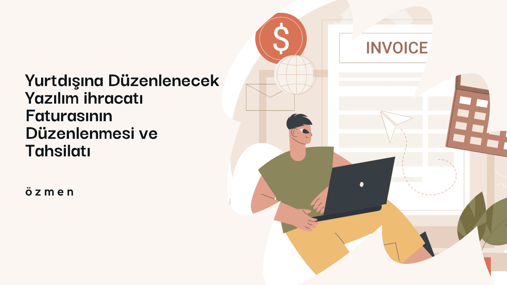Yurtdışına Verilen Hizmetlerde Kazanç İstisnası