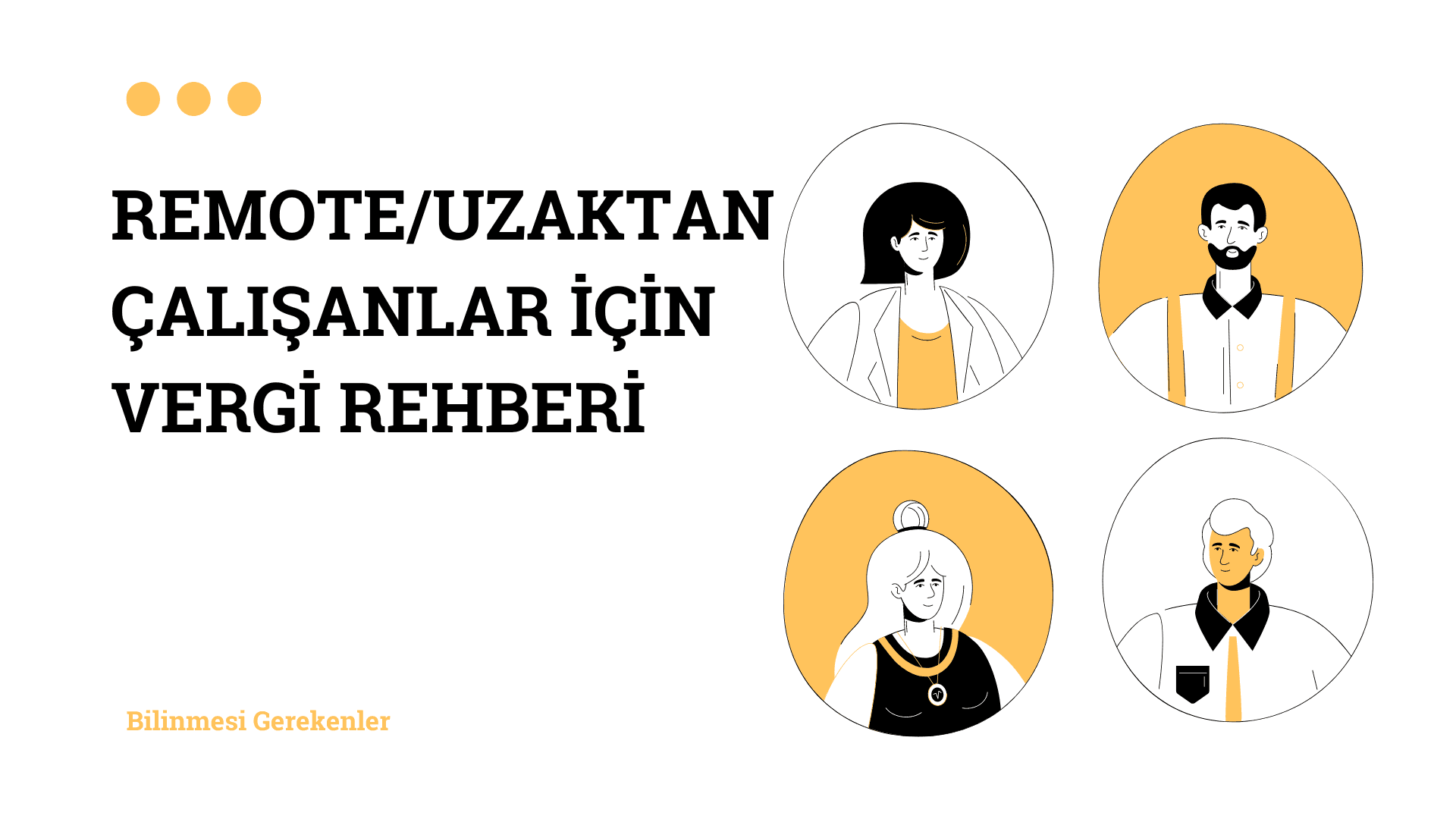 Remote Çalışanlar ve Freelance Vergi Rehberi