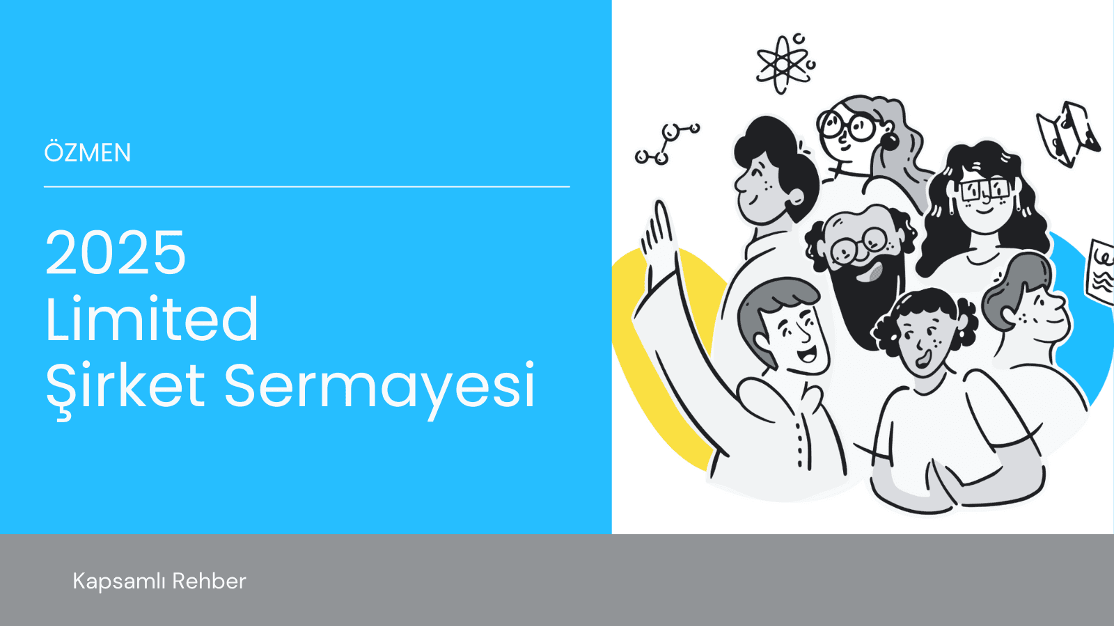 2025 Limited Şirket Sermayesi