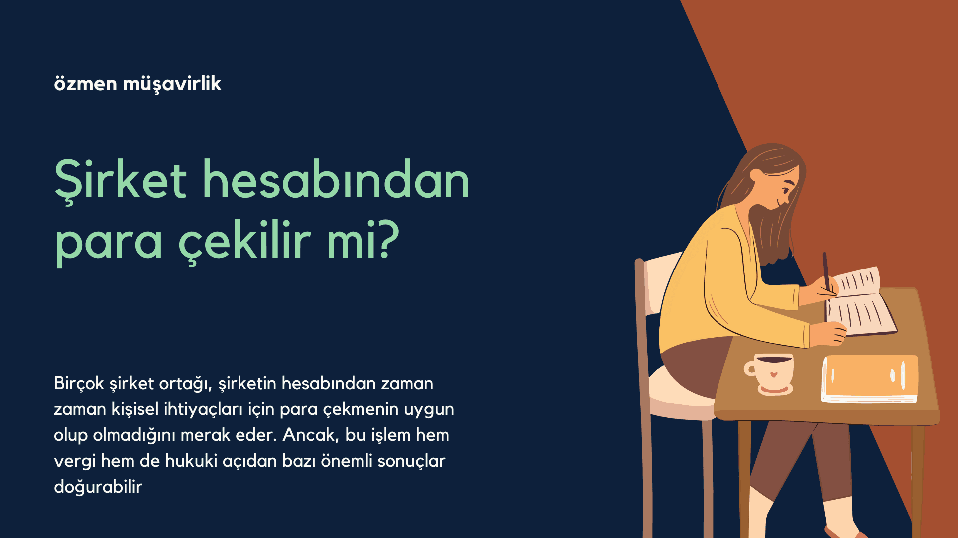 Şirket hesabından para çekilir mi?
