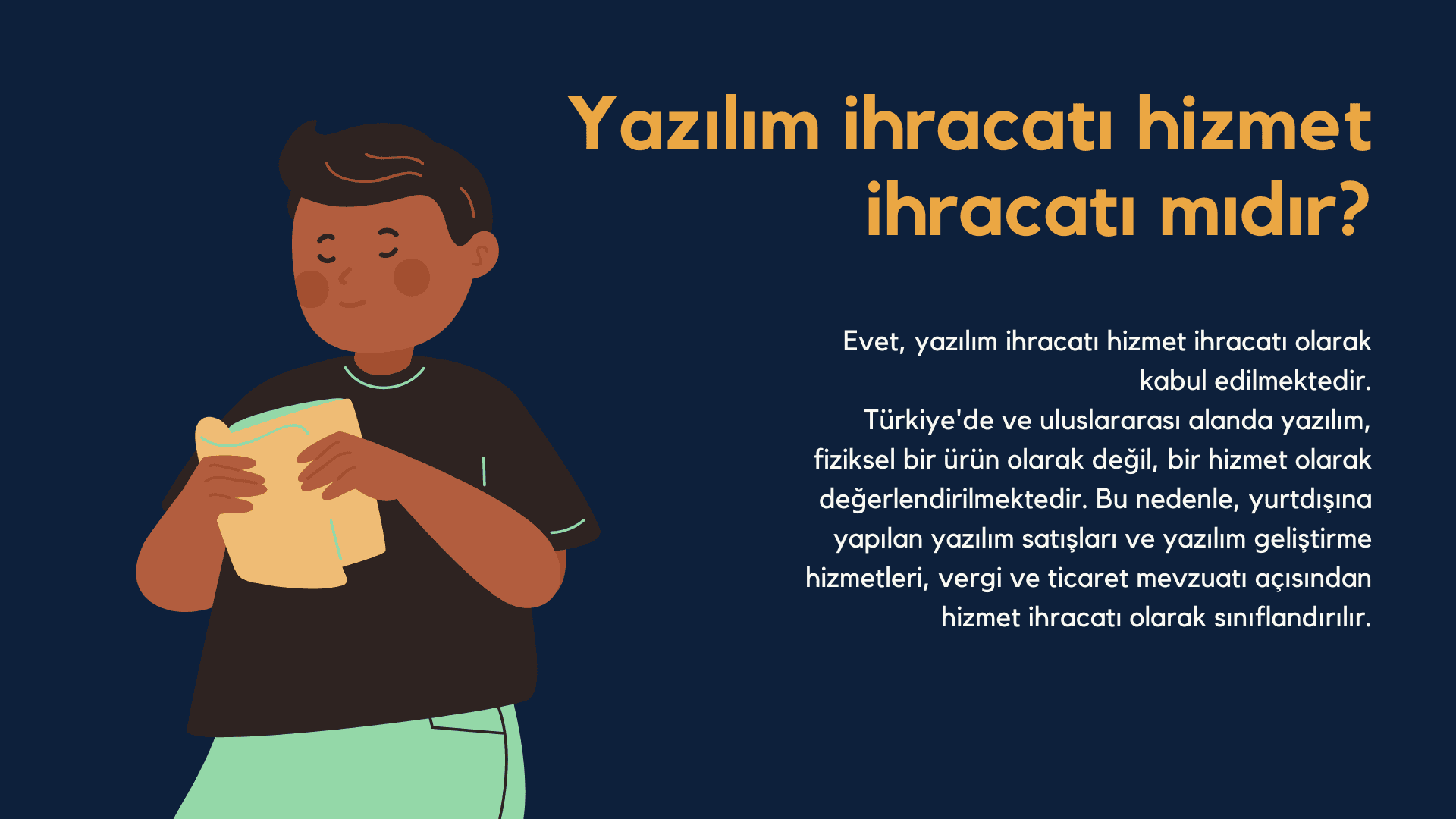 Yazılım ihracatı hizmet ihracatı mıdır