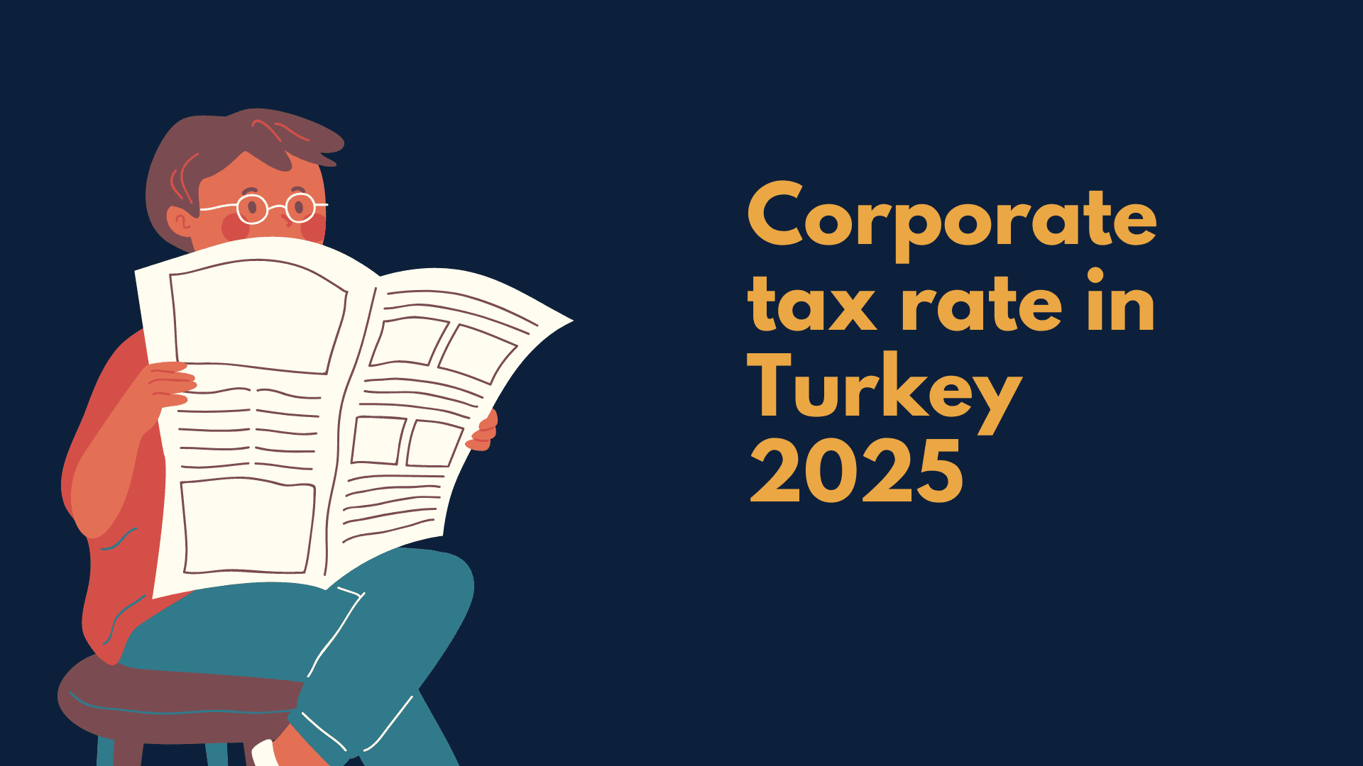 Turkey's Corporate Tax Rate in 2025