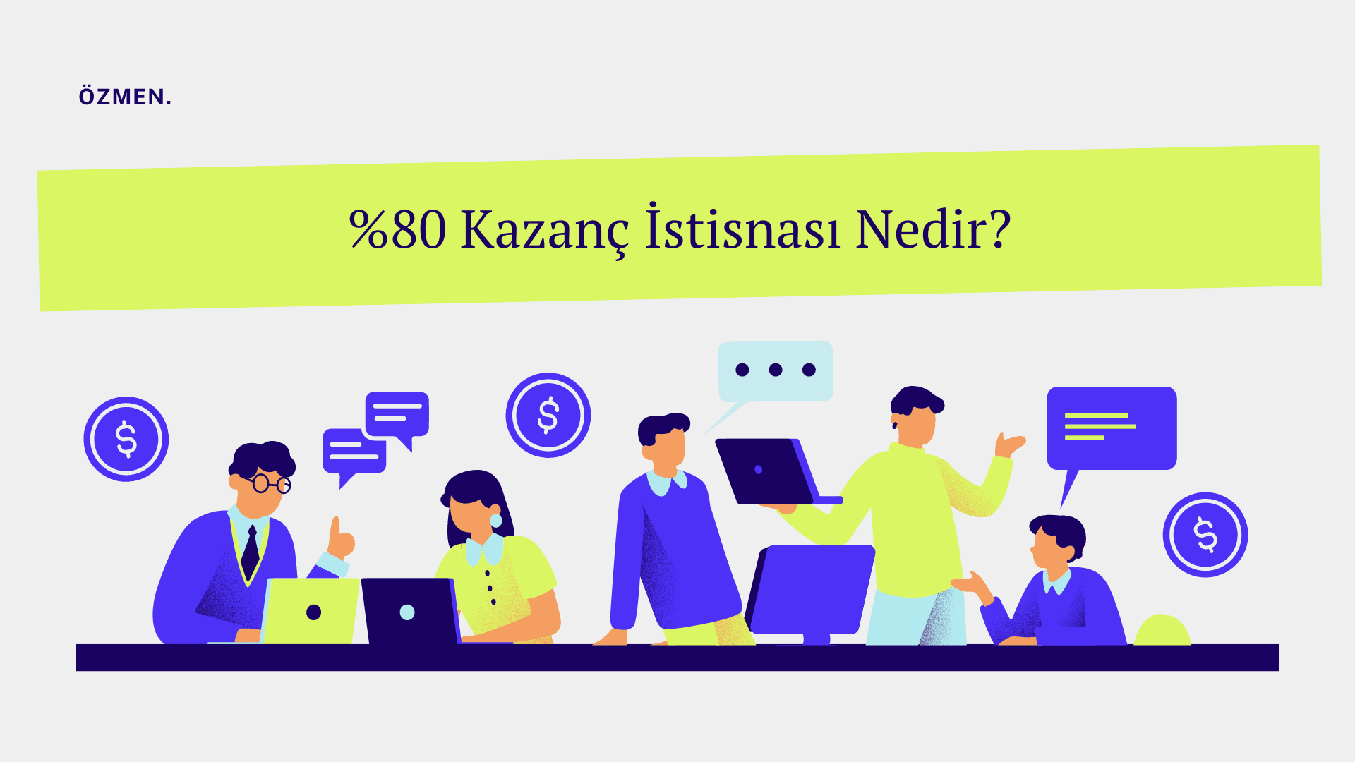 Yüzde 80 Kazanç İstisnası Nedir?