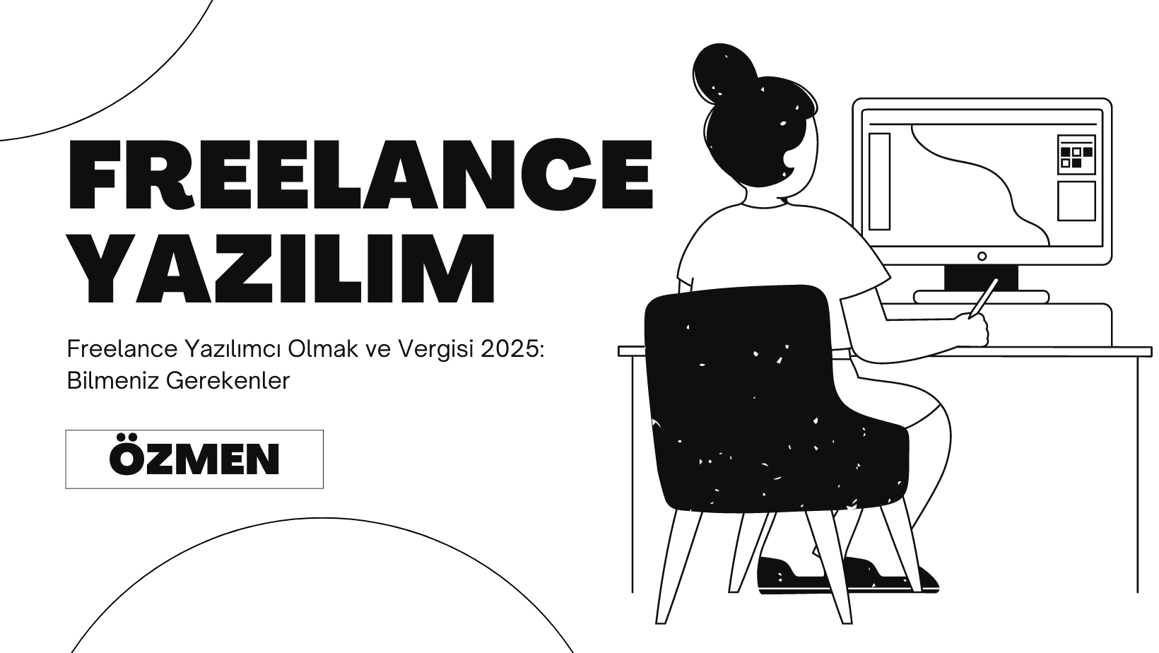Freelance Yazılımcı Olmak ve Vergisi