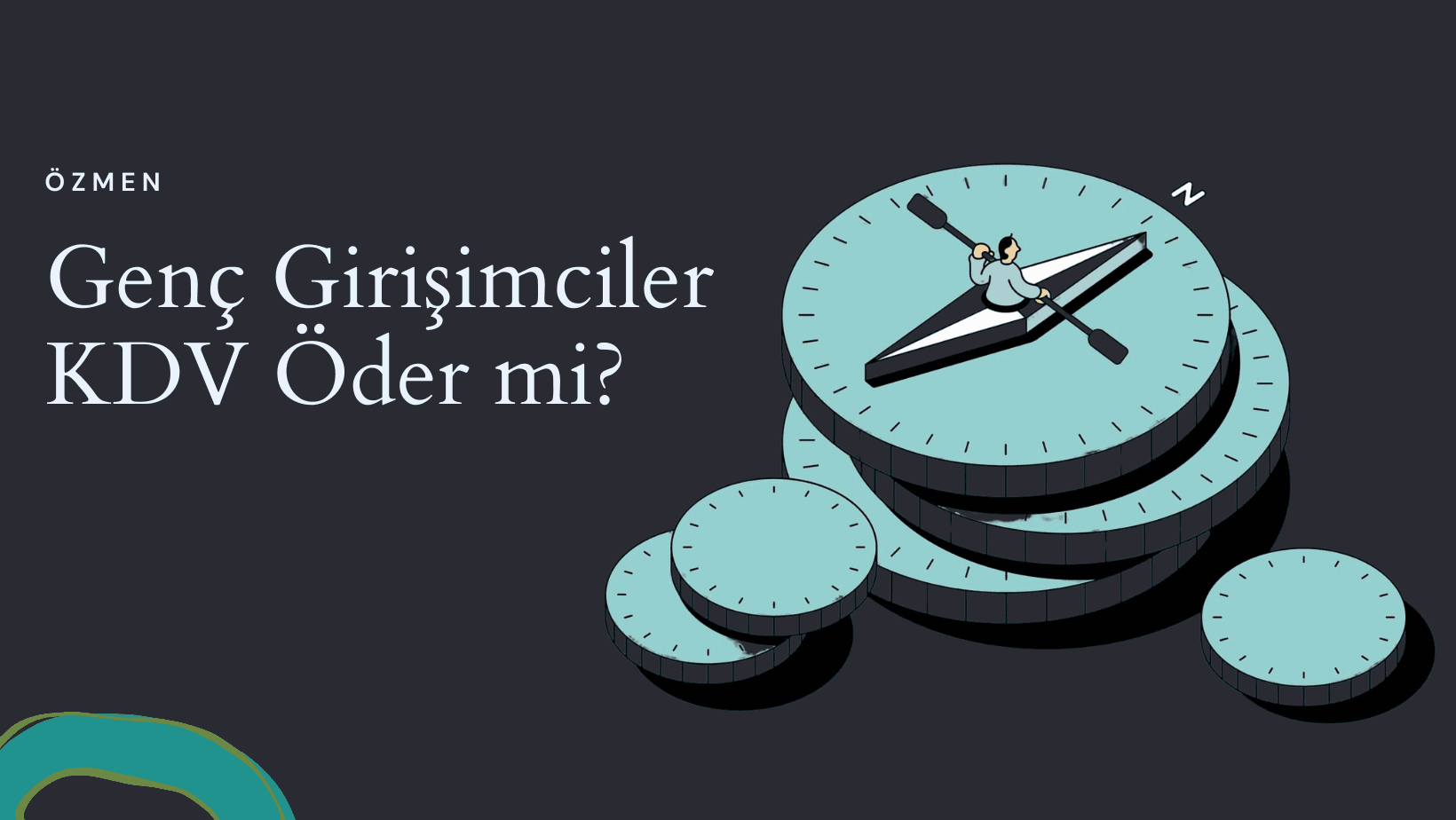Genç Girişimciler KDV Öder mi?