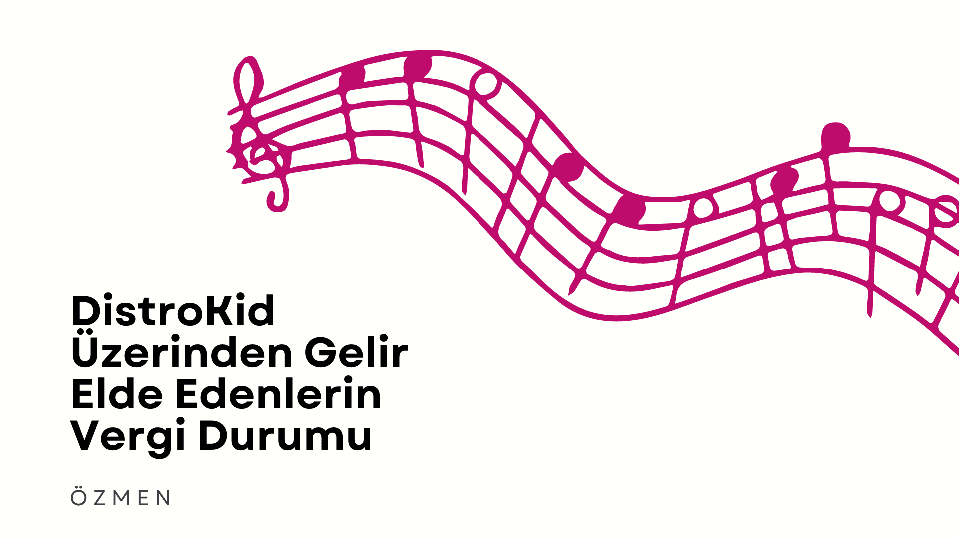 DistroKid Üzerinden Gelir Elde Edenlerin Vergi Durumu: Sosyal İçerik Üreticileri İçin Rehber