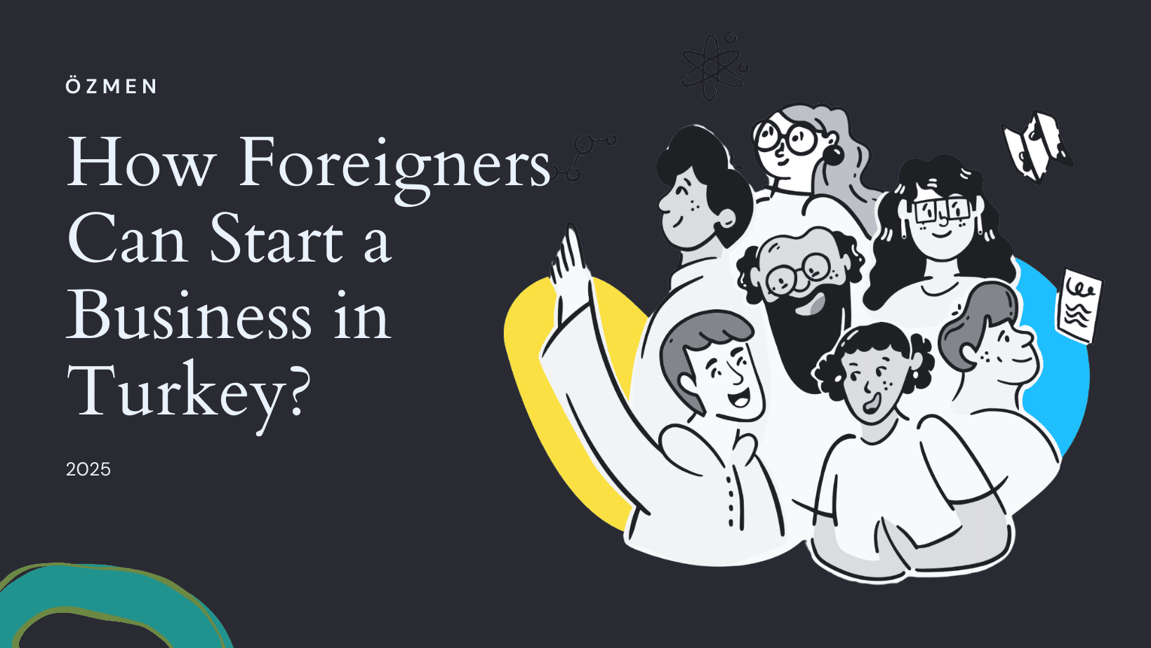 How Foreigners Can Start a Business in Turkey?
