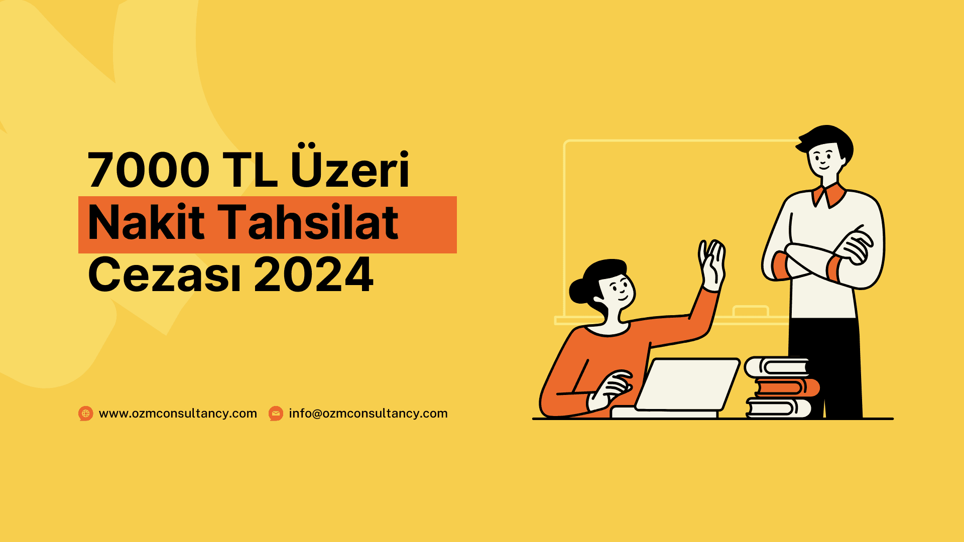 7000 TL Üzeri Nakit Tahsilat Cezası 2024: Nakit Ödeme Yapanlara Cezalar Geliyor! Dikkat Edilmesi Gerekenler