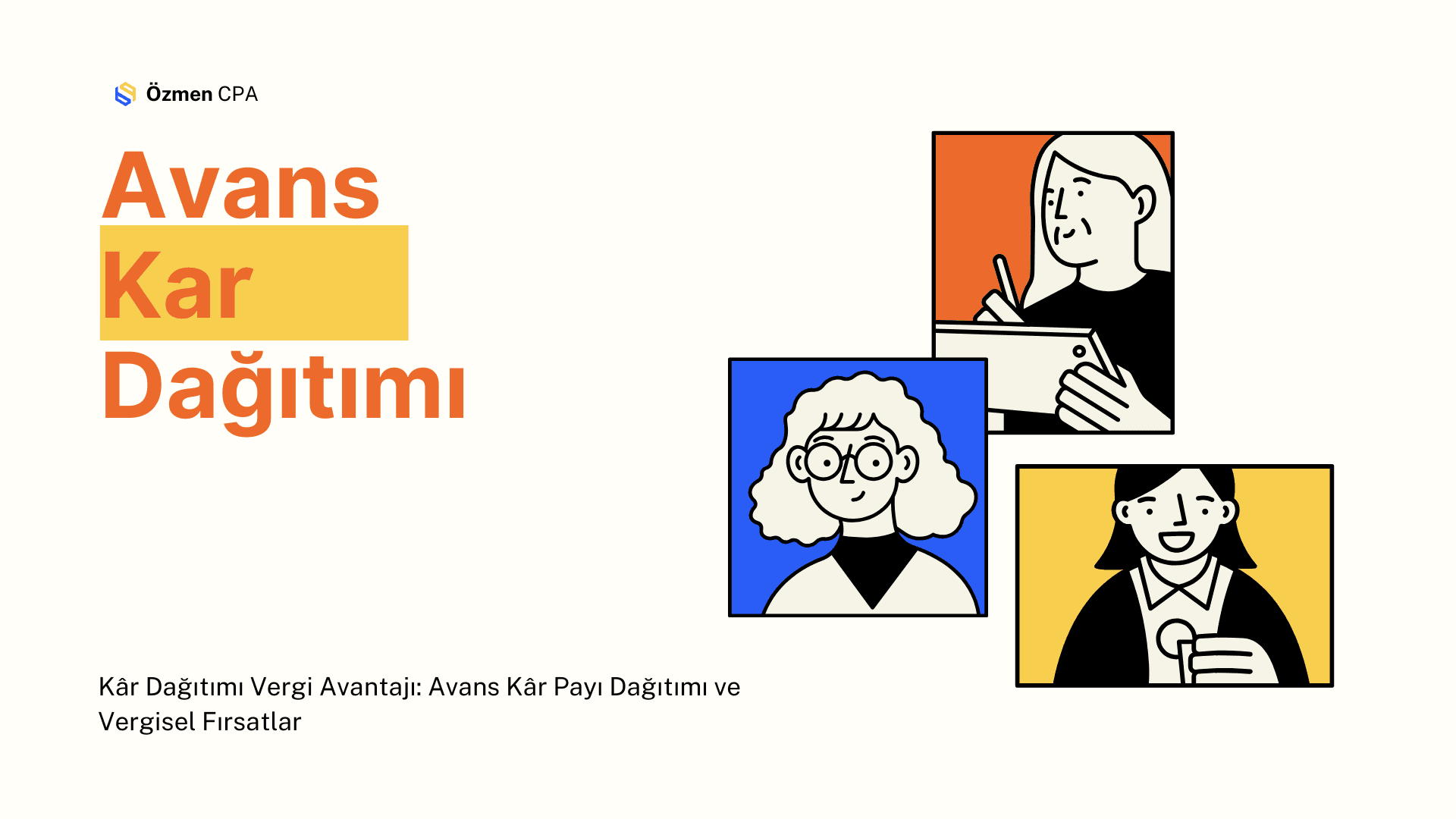Kâr Dağıtımı Vergi Avantajı
