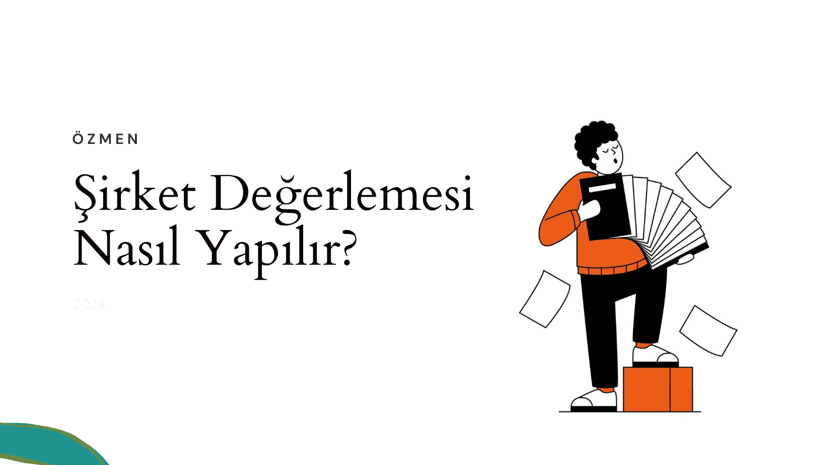 Şirket Değerlemesi Nasıl Yapılır?