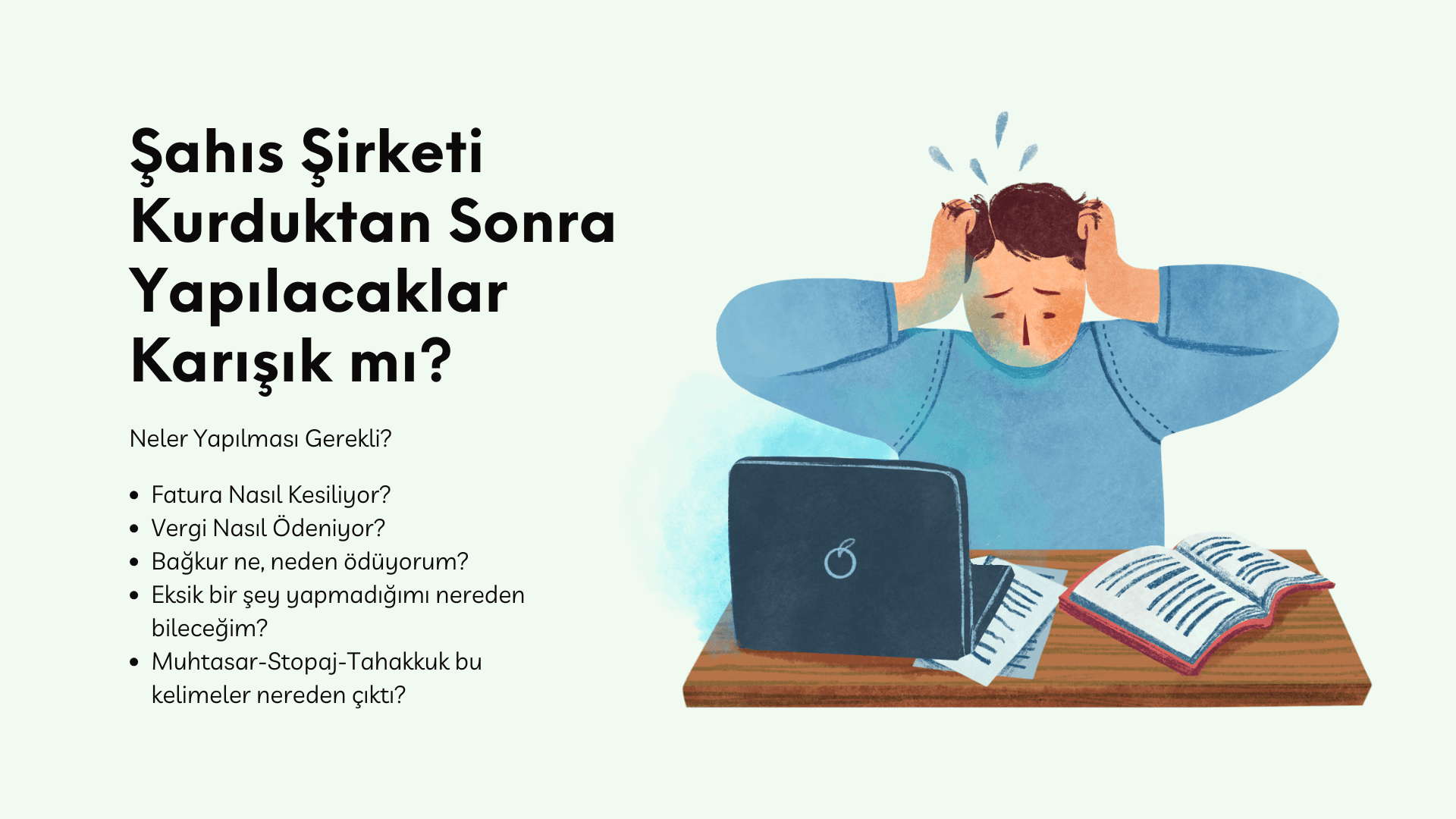 Şahıs Şirketi Kurduktan Sonra Yapılması Gerekenler