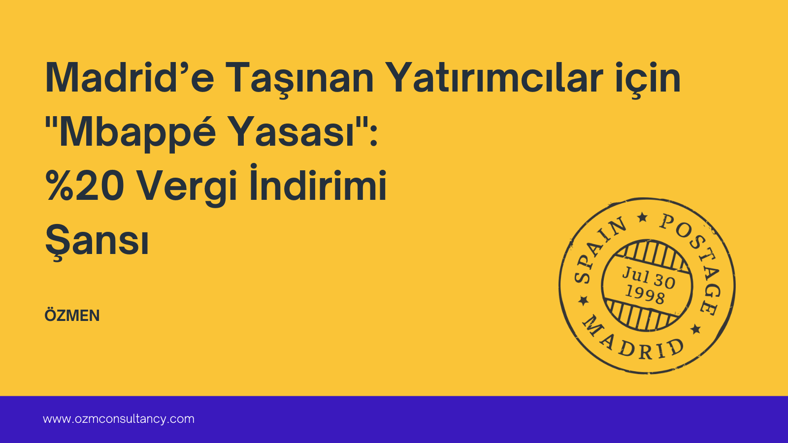 Madrid’e Taşınan Yatırımcılar için "Mbappé Yasası": %20 Vergi İndirimi Şansı