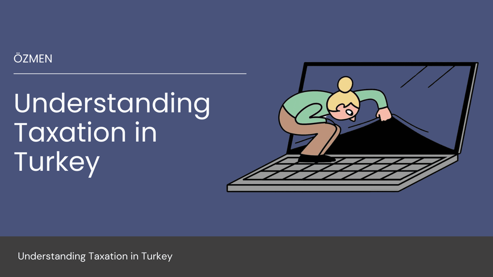 Understanding Taxation in Turkey: Key Questions Answered for Businesses and Investors