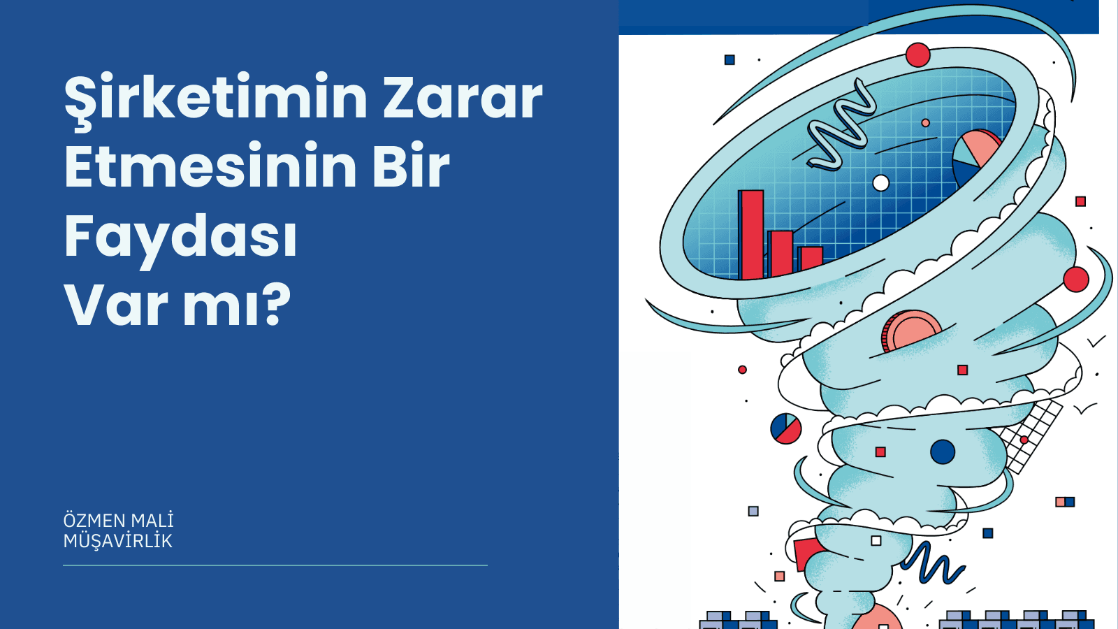 Şirket Zararlarının Vergi Avantajları: Geçmiş Yıl Zararları Nasıl Kullanılır?