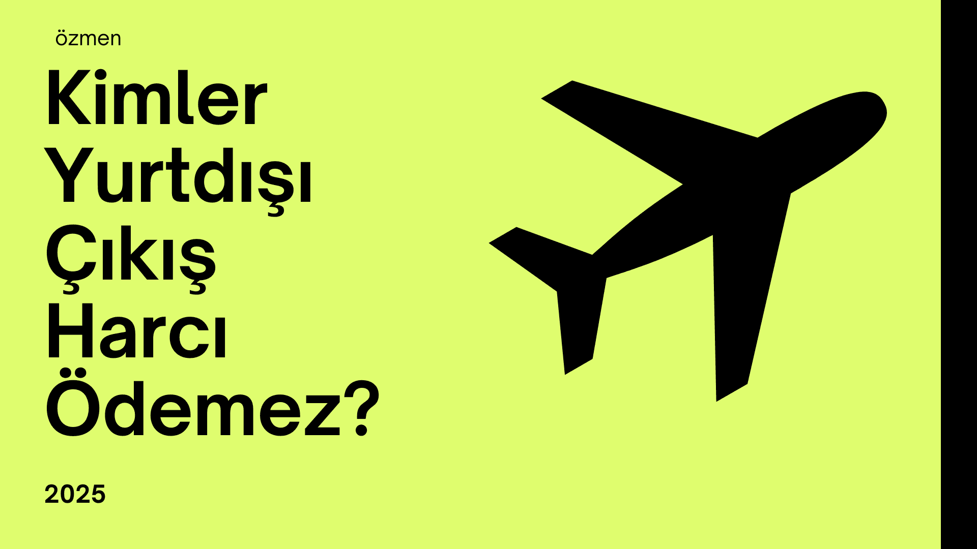 Kimler Yurtdışı Çıkış Harcı Ödemez?