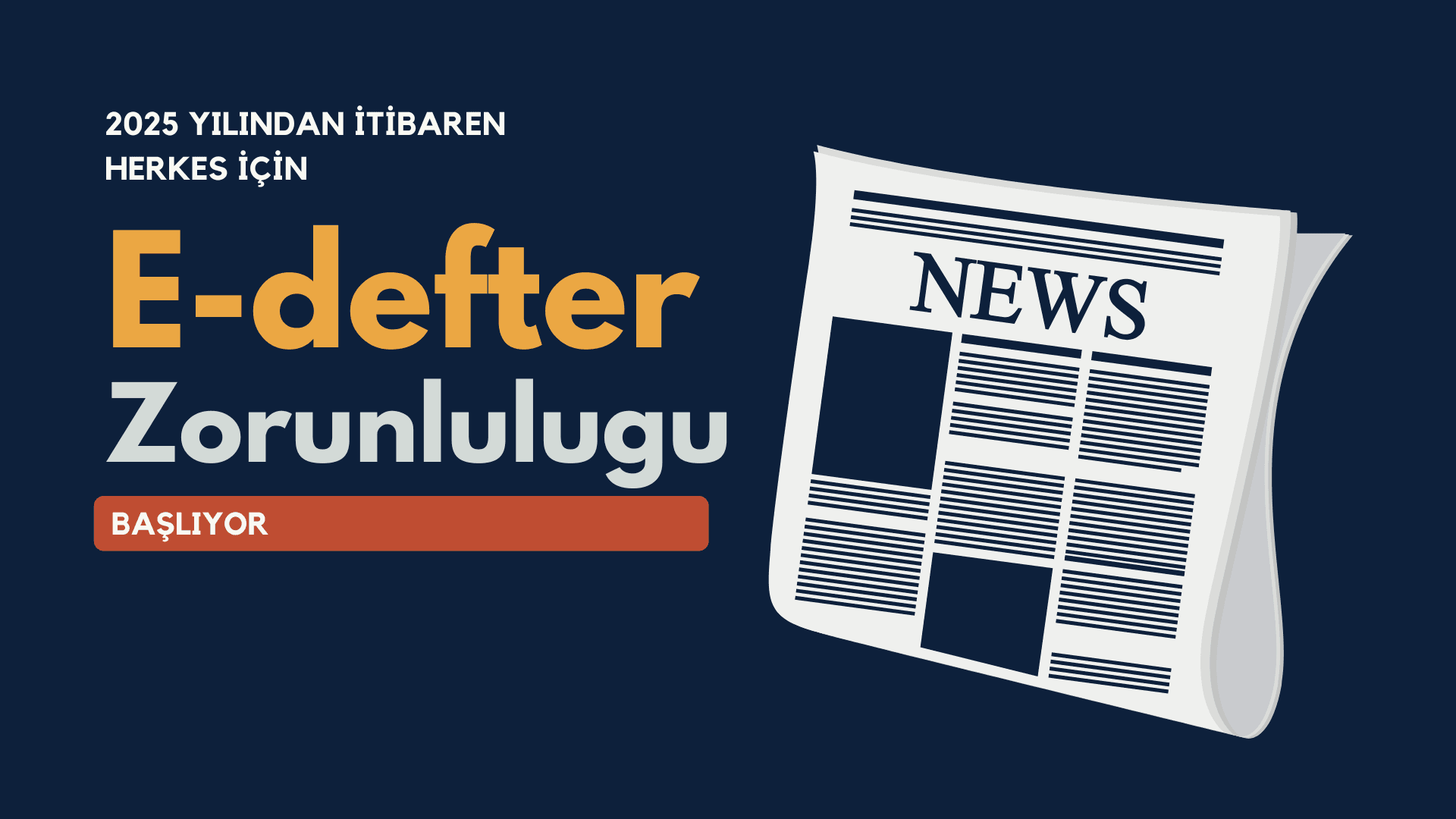 E-Defter Zorunluluğu Hakkında Bilmeniz Gereken 5 Konu