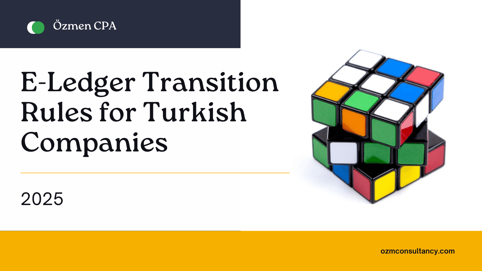 A Guide to the 2025 E-Ledger Transition Rules for Turkish Companies