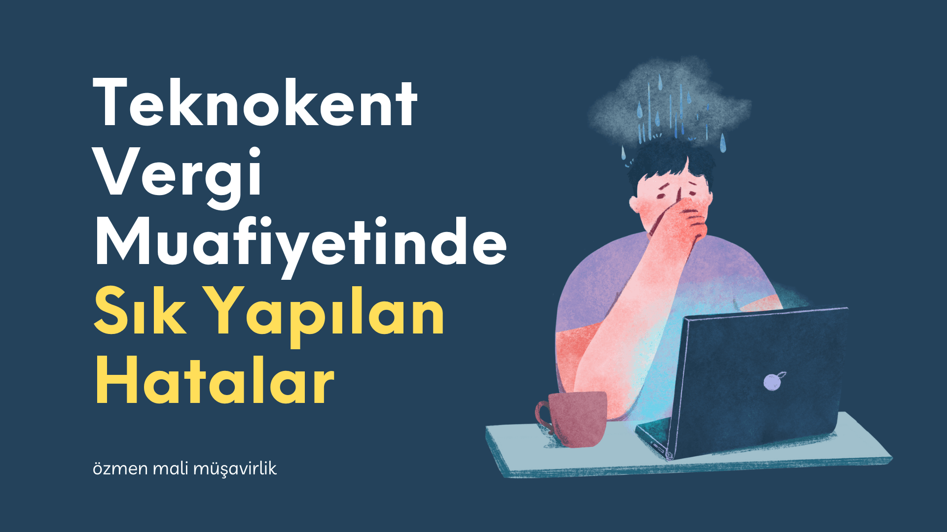 Teknokent Vergi Muafiyeti 2025-Sık Yapılan Hatalar