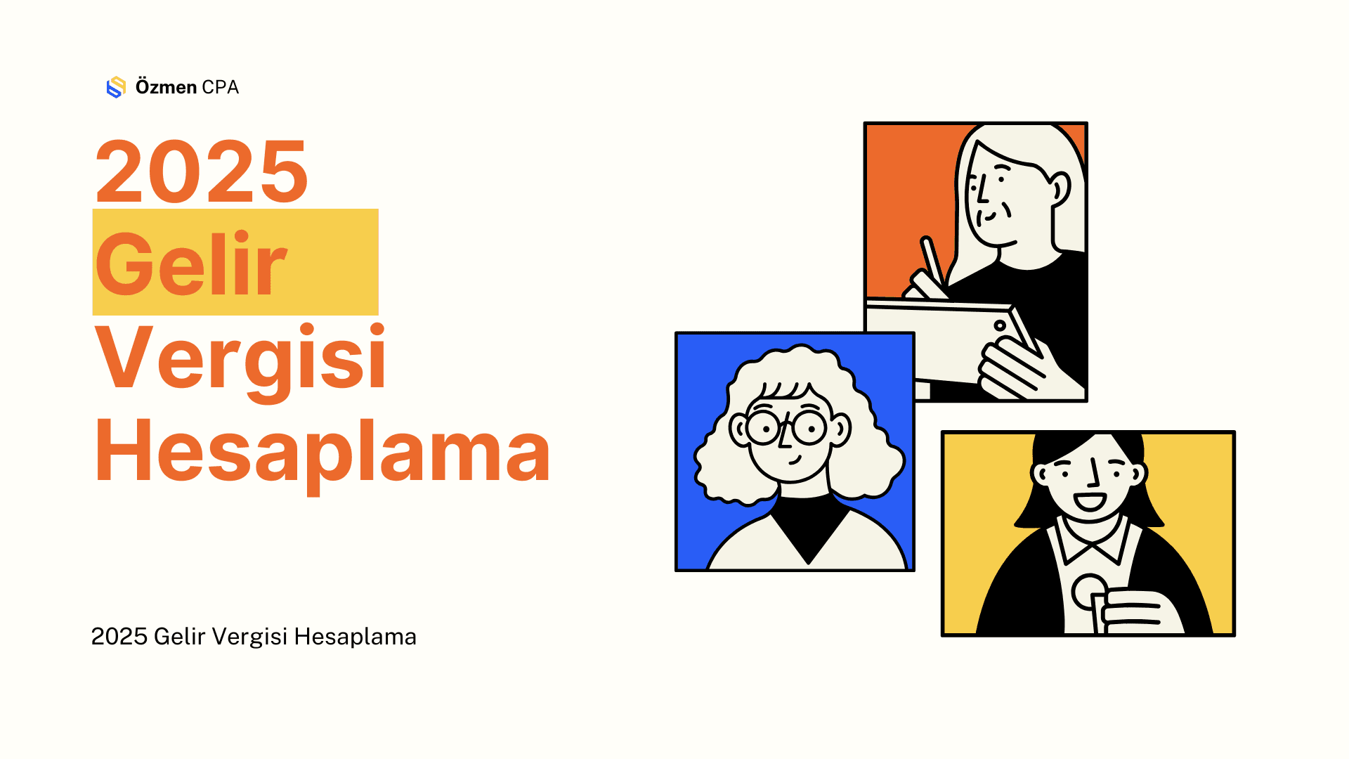 2025 Gelir Vergisi Hesaplama