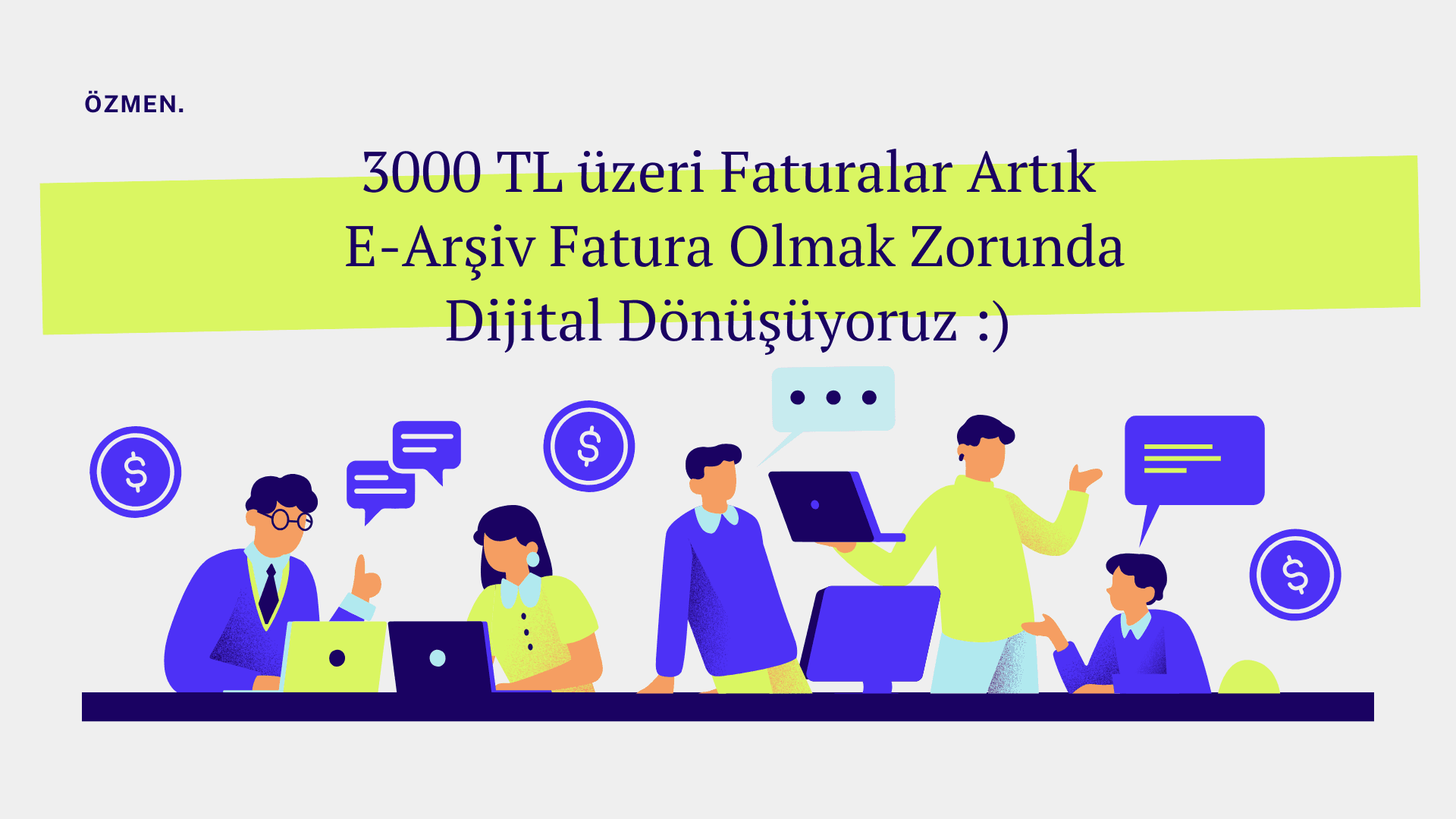 3000 Lira Üzeri Her Fatura Artık E-Arşiv Faturası Olmak Zorunda