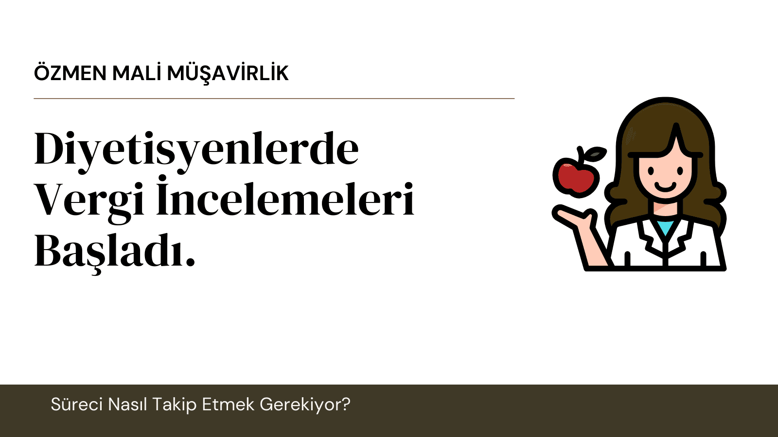 Diyetisyenlerde Vergi İncelemeleri Başladı: Bilinmesi Gerekenler Neler?