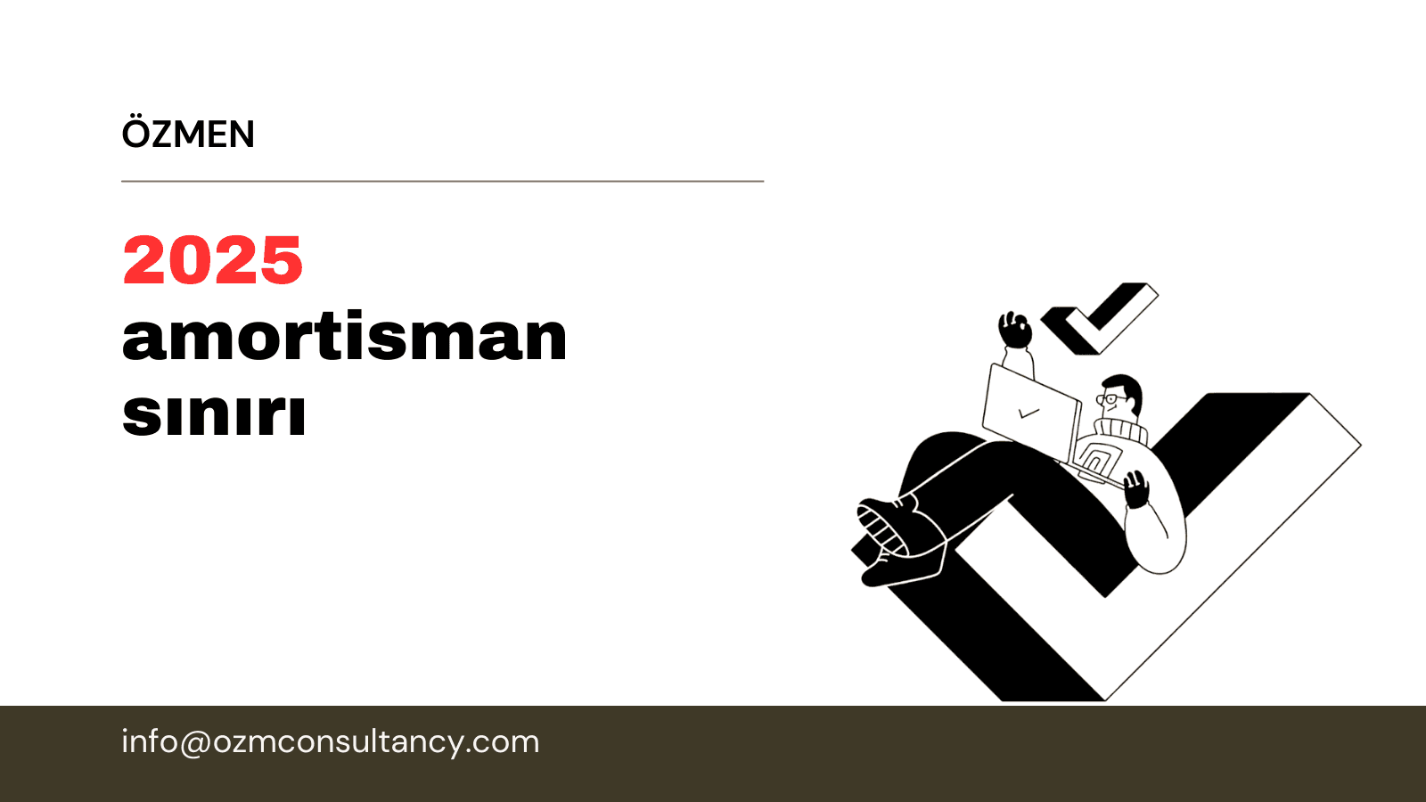 2025 Amortisman Sınırı