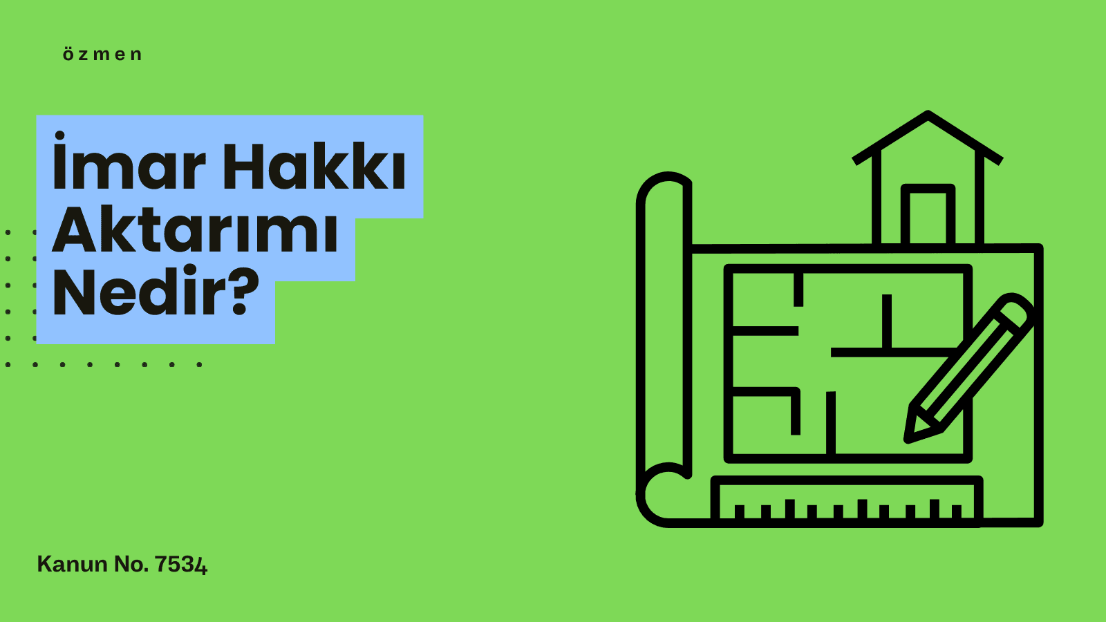 İmar Hakkı Aktarımı Nedir?