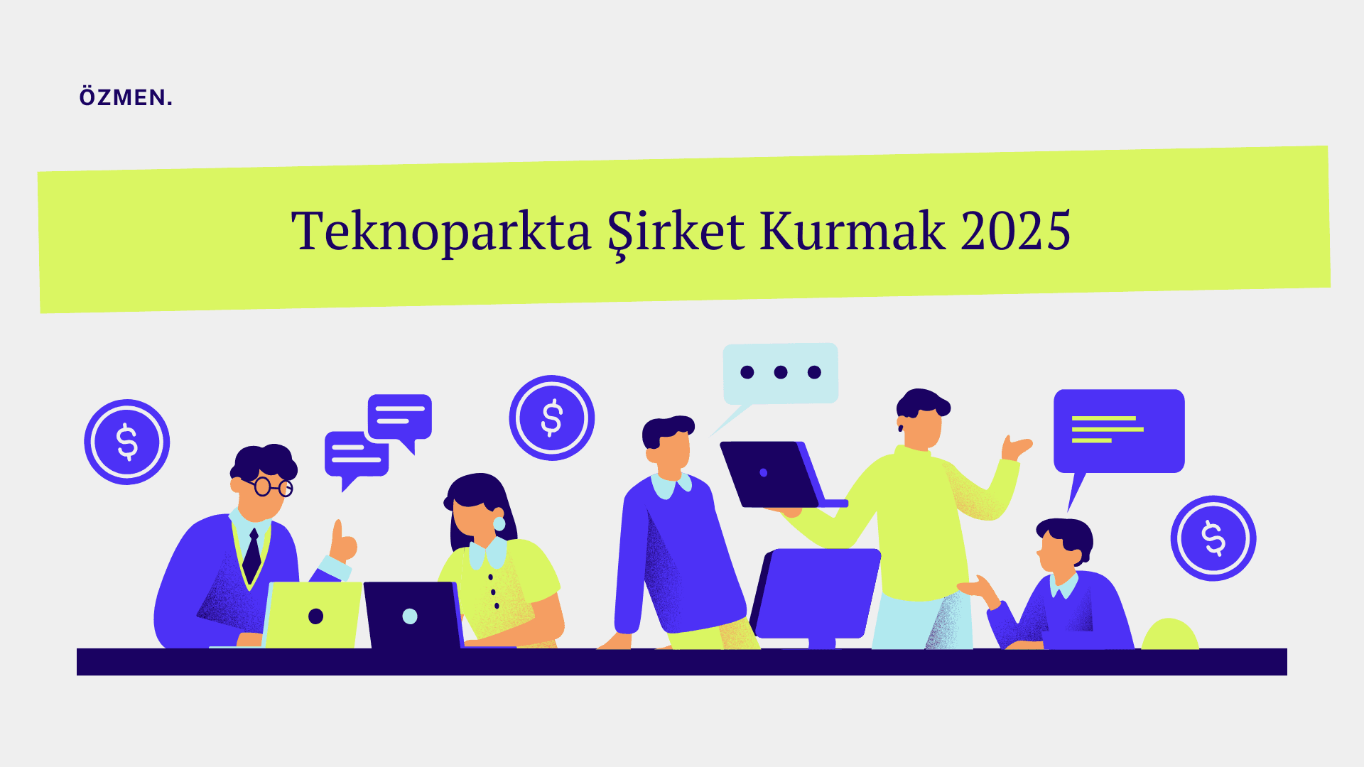 Teknoparkta Şirket Kurmak 2025