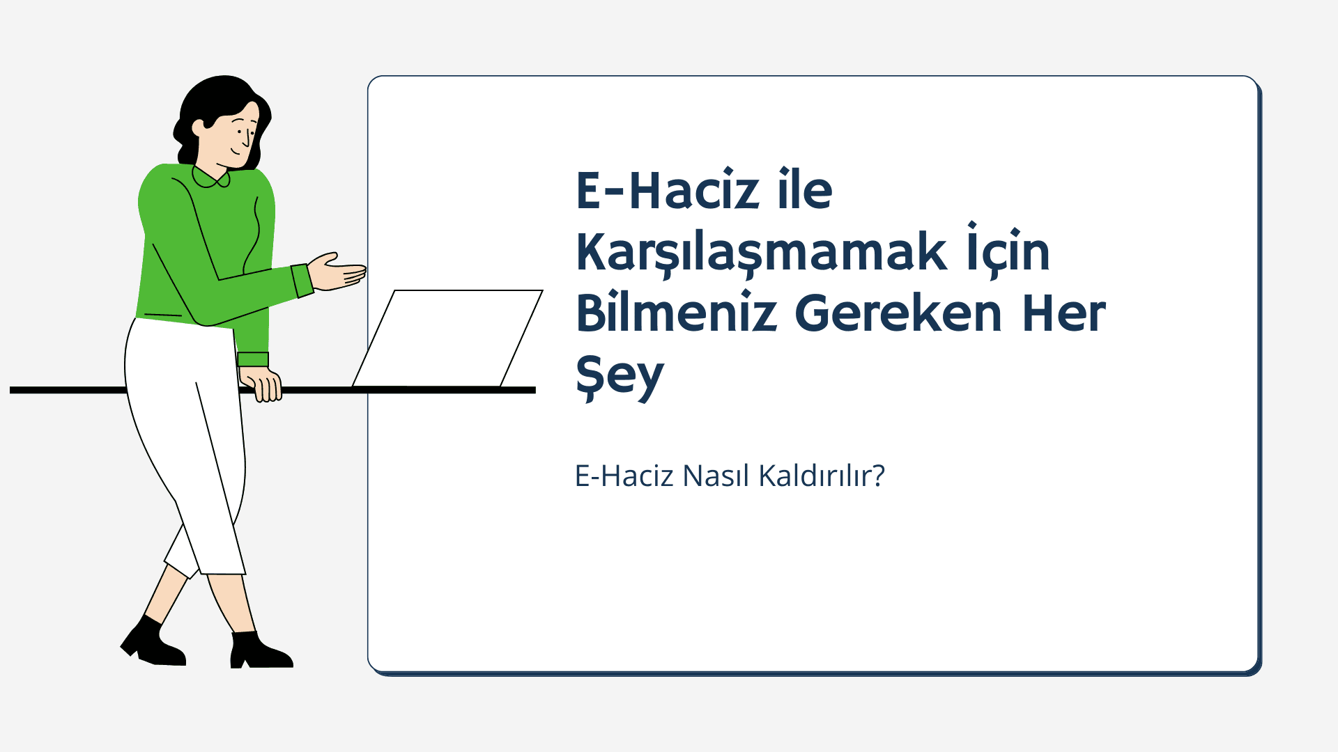 E-Haciz ile Karşılaşmamak İçin Bilmeniz Gereken Her Şey