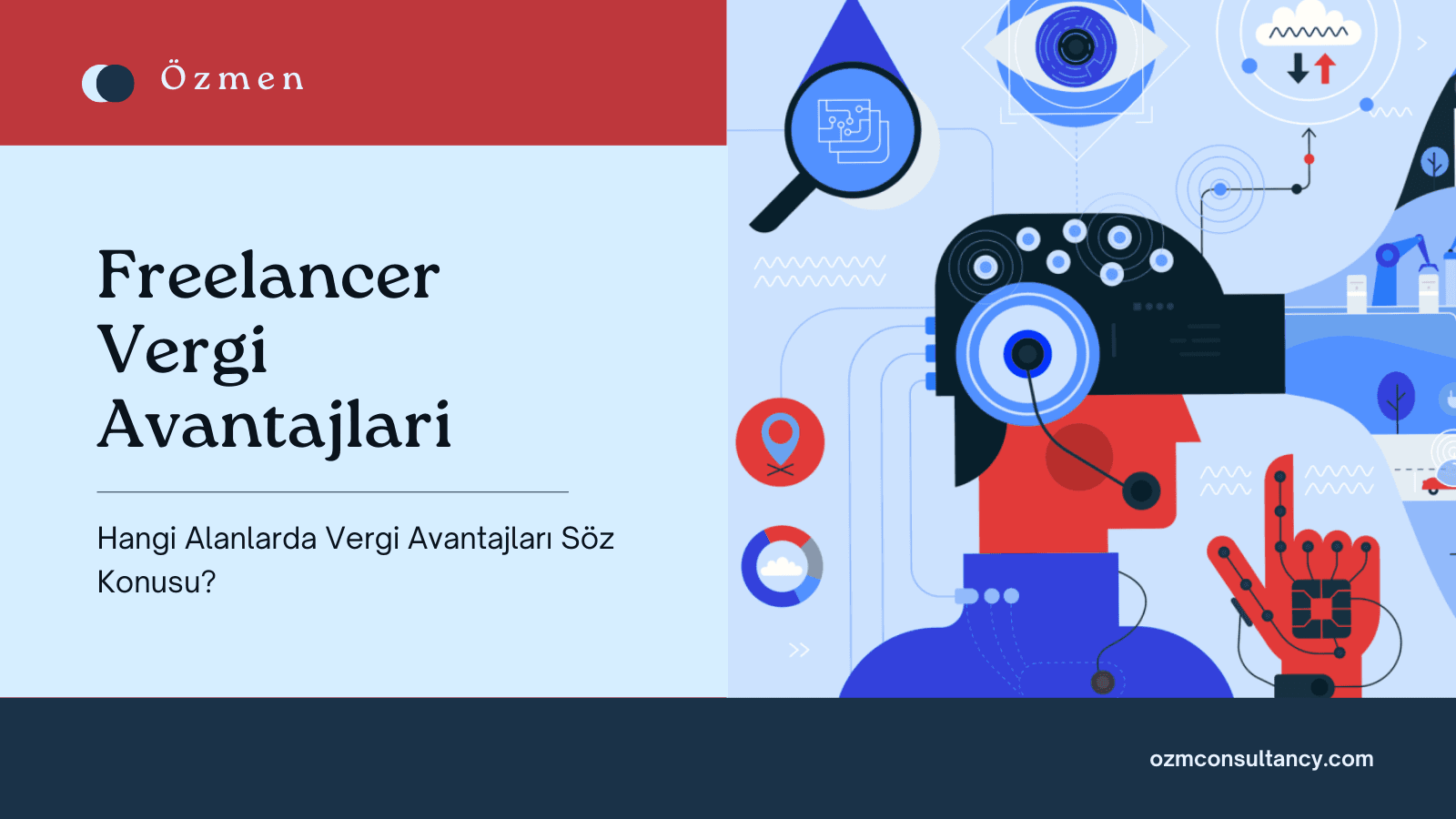 Yurtdışına Freelance Çalışanlar için Vergi Avantajları Rehberi