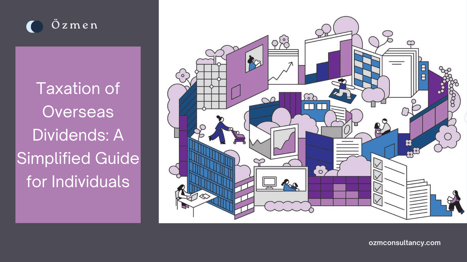 Taxation of Overseas Dividends: A Simplified Guide for Individuals