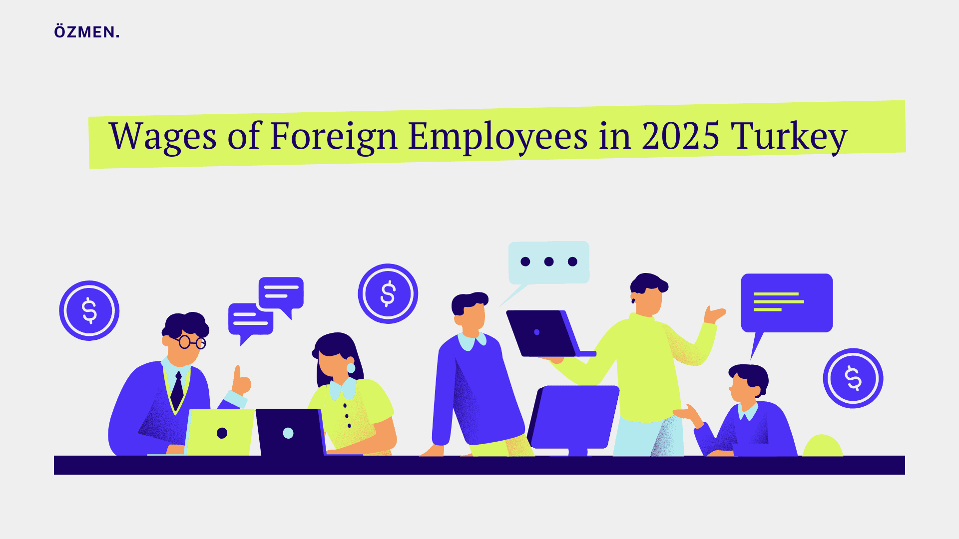 Wages of Foreign Employees in 2025 Turkey