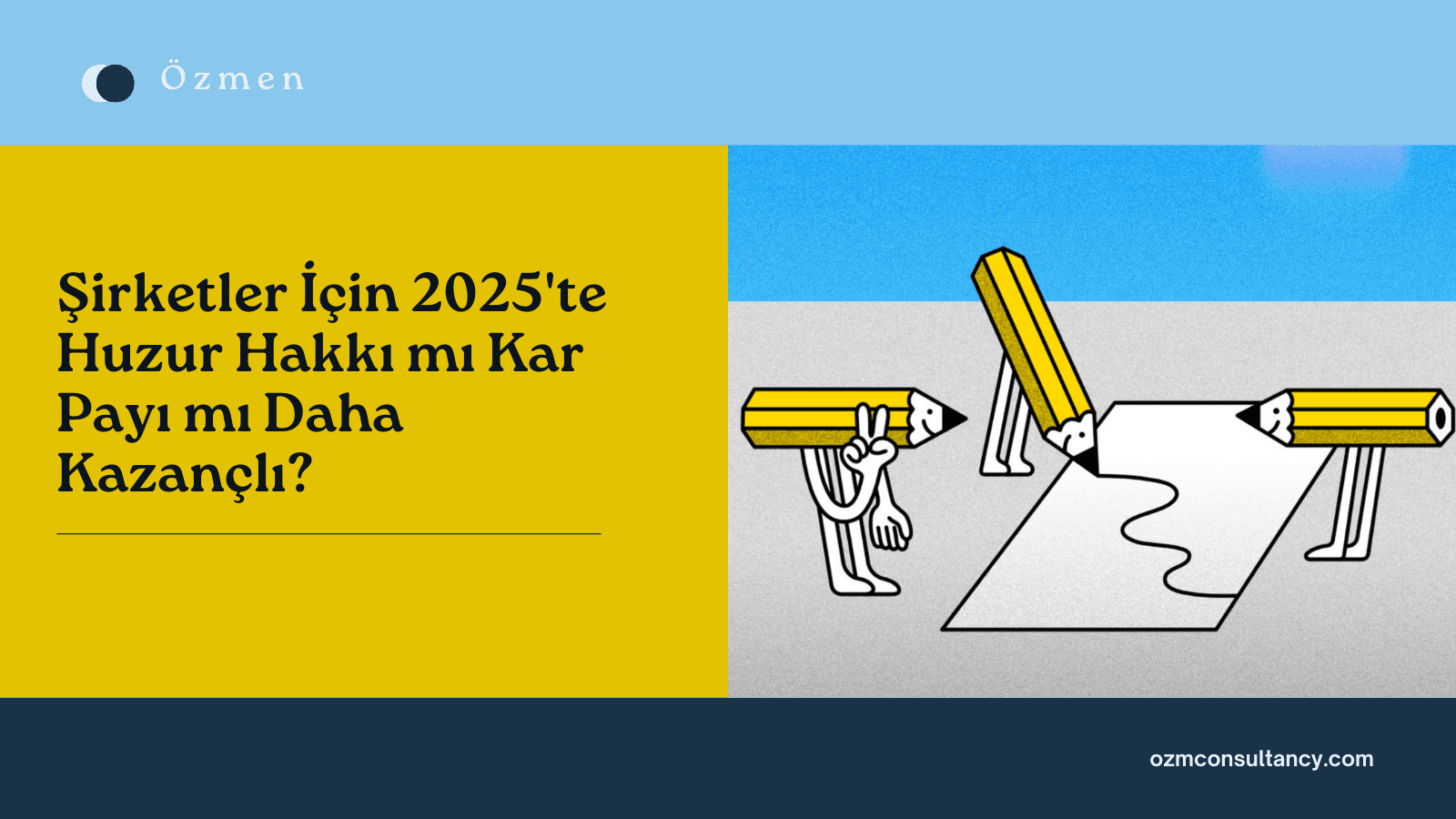 Şirketler İçin 2025'te Huzur Hakkı mı Kar Payı mı Daha Kazançlı?