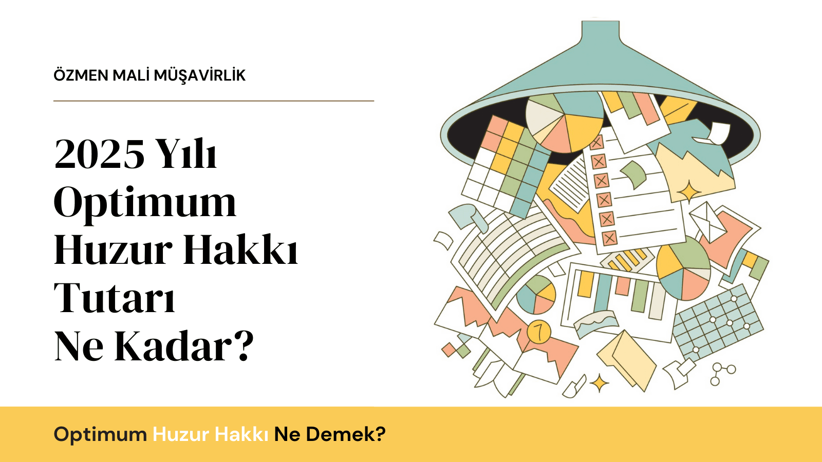 2025 Huzur Hakkı En Fazla Ne Kadar?