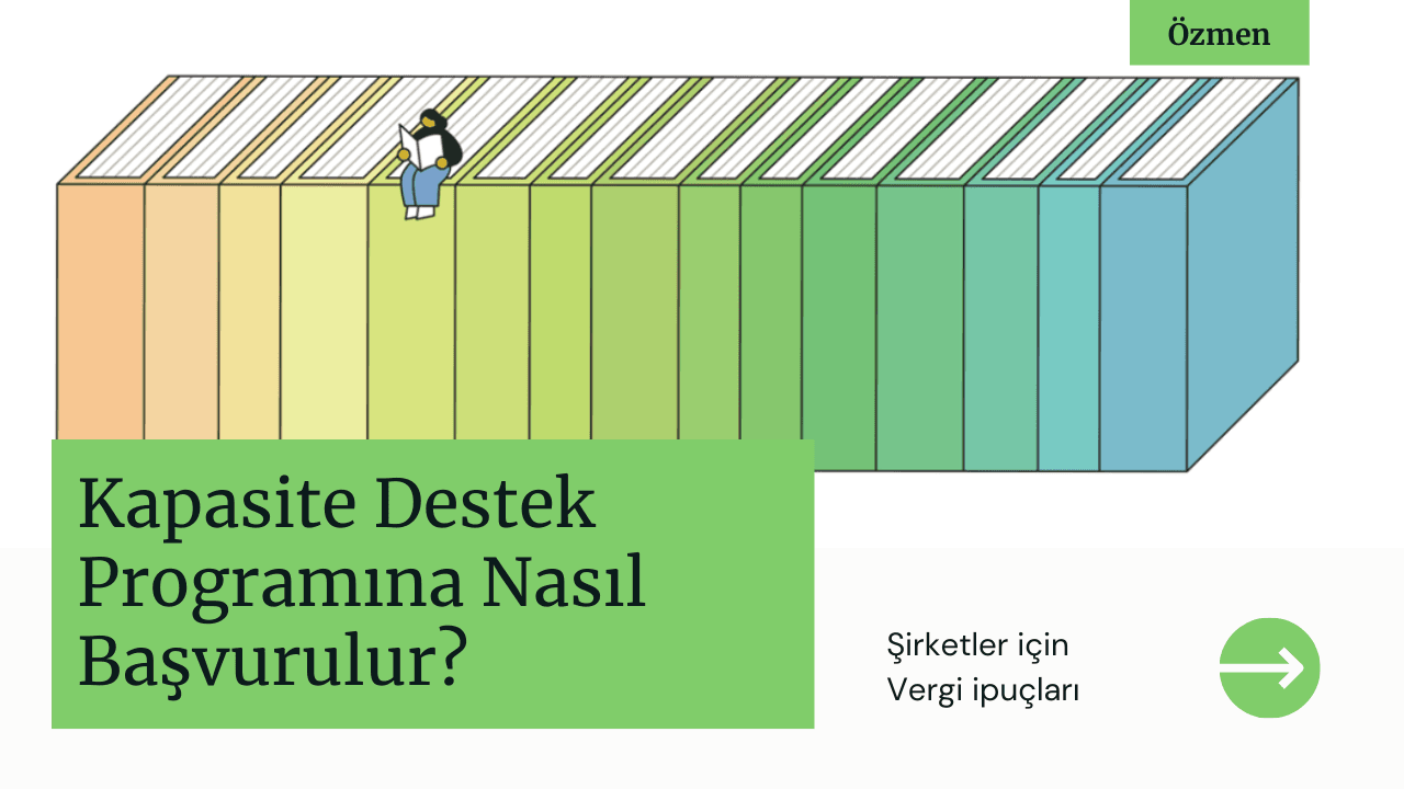 Kapasite Destek Programına Nasıl Başvurulur?