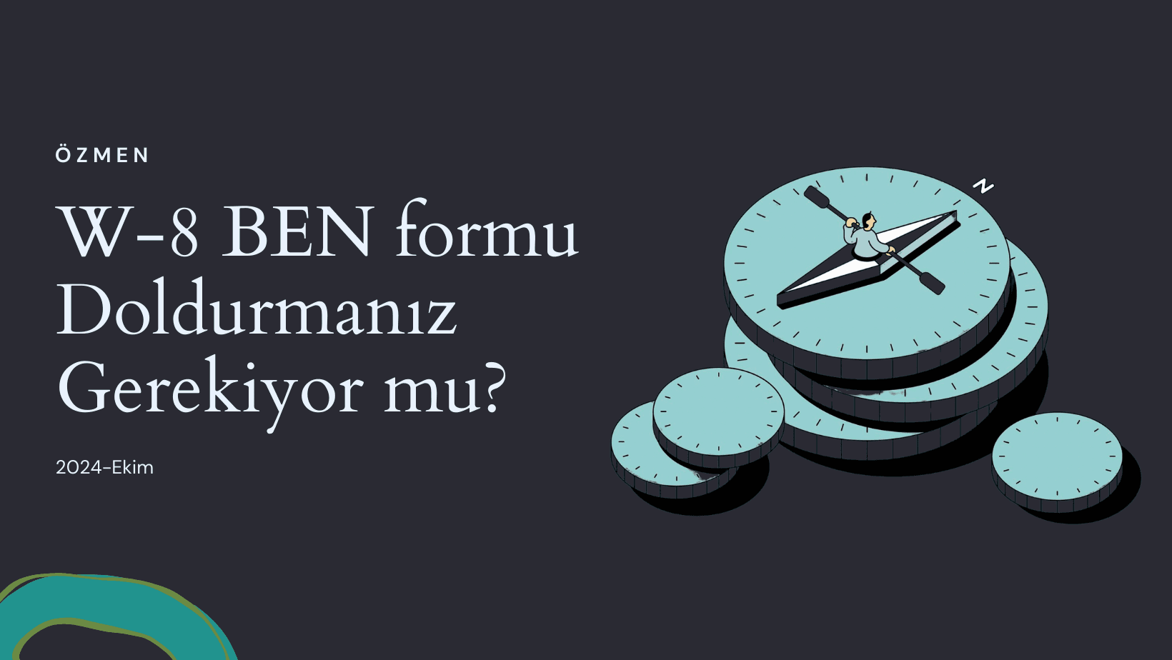 W-8BEN Formu Nedir ve Nasıl Doldurulur?