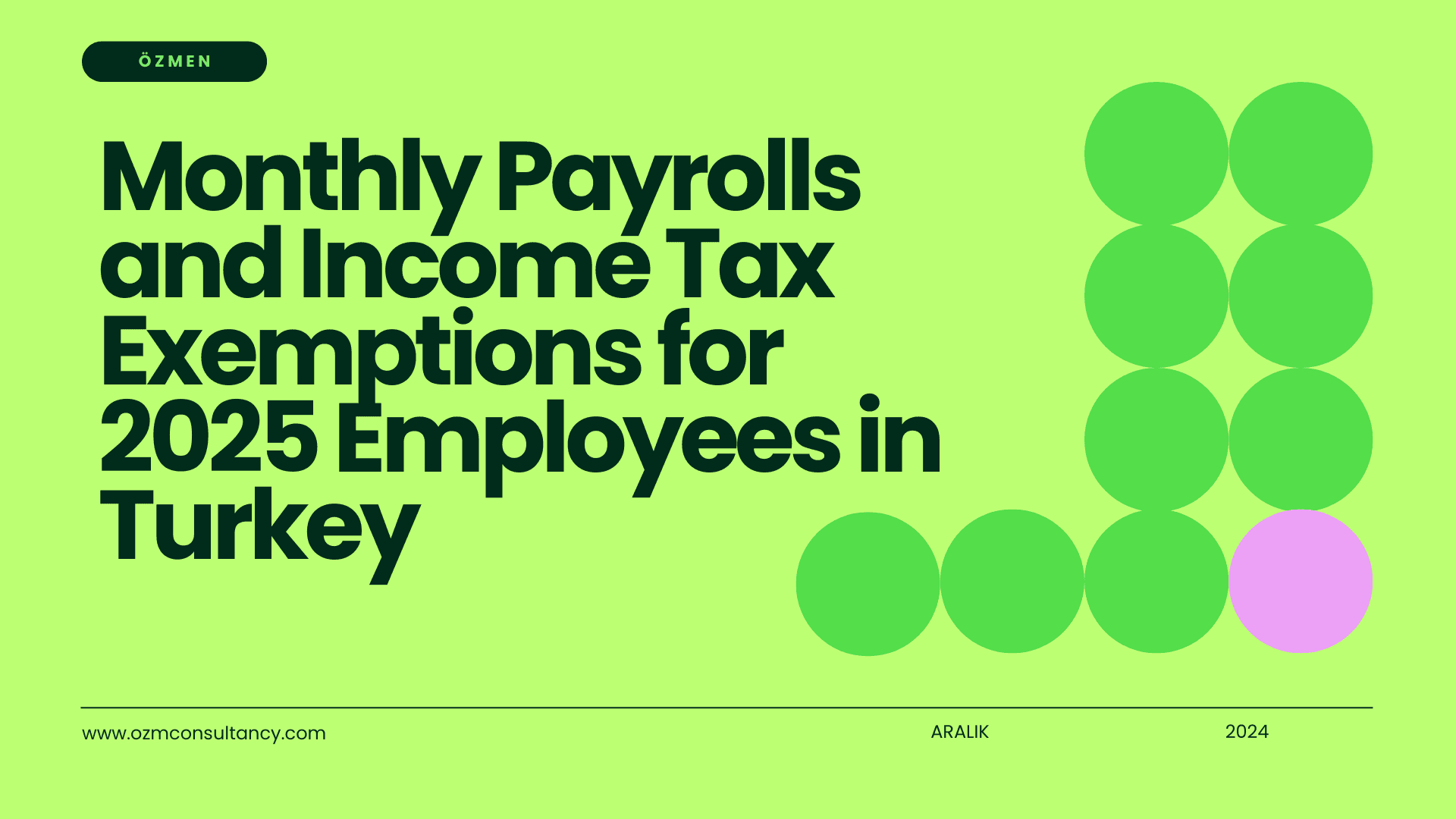Monthly Payrolls and Income Tax Exemptions for 2025 Employees in Turkey