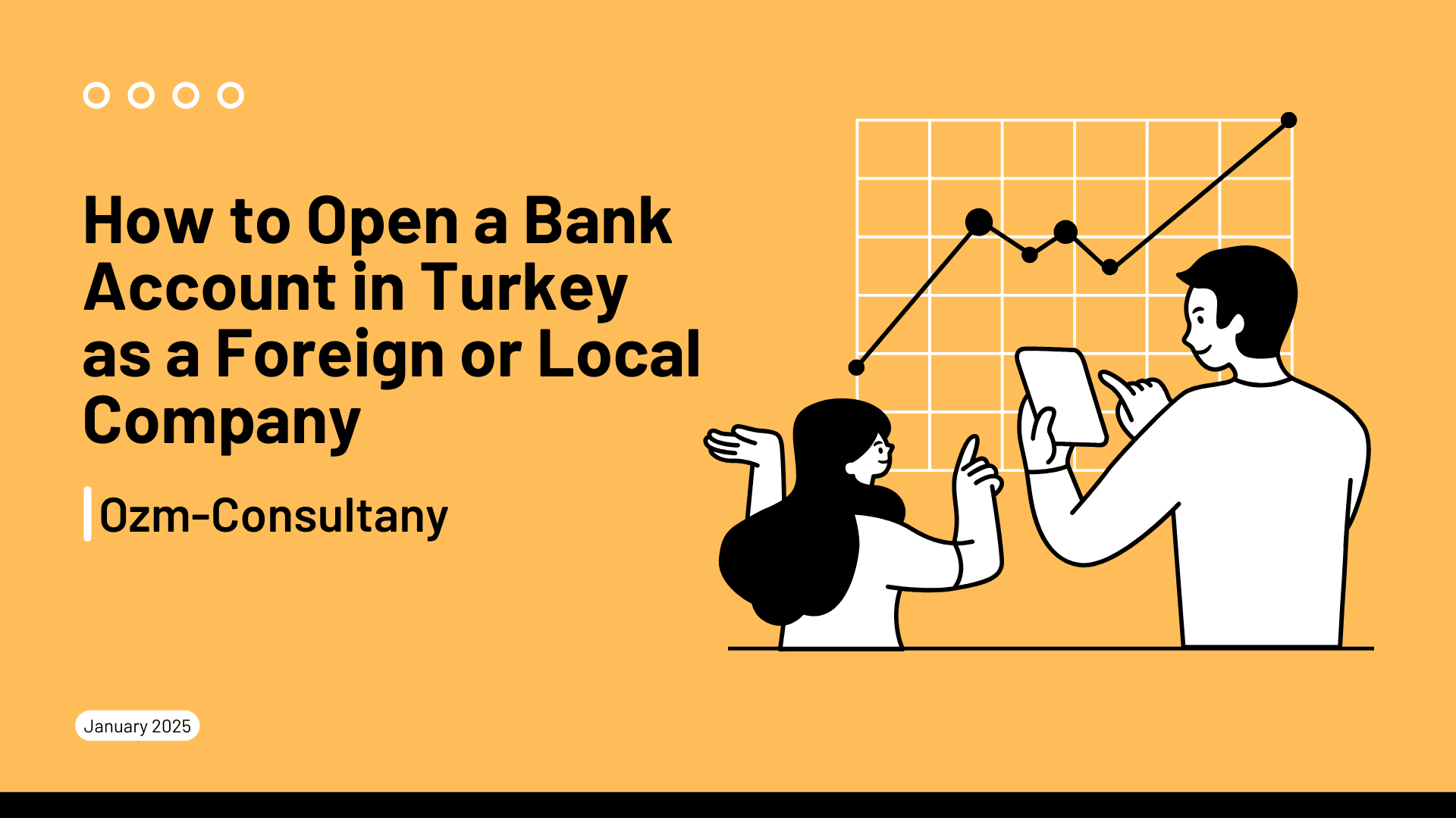 How to Open a Bank Account in Turkey as a Foreign or Local Company