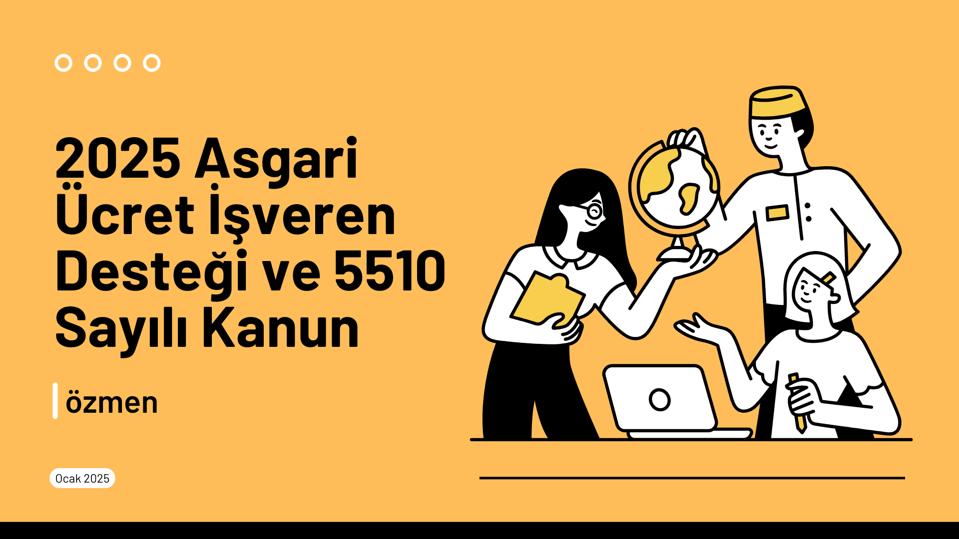2025 Asgari Ücret İşveren Desteği ve 5510 Sayılı Kanun: İşletmenizi Avantaja Çevirin