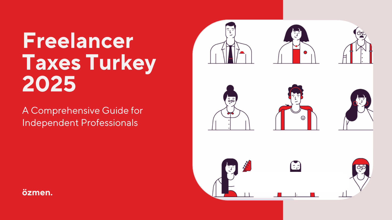 Freelancer Taxes Turkey 2025: A Comprehensive Guide for Independent Professionals