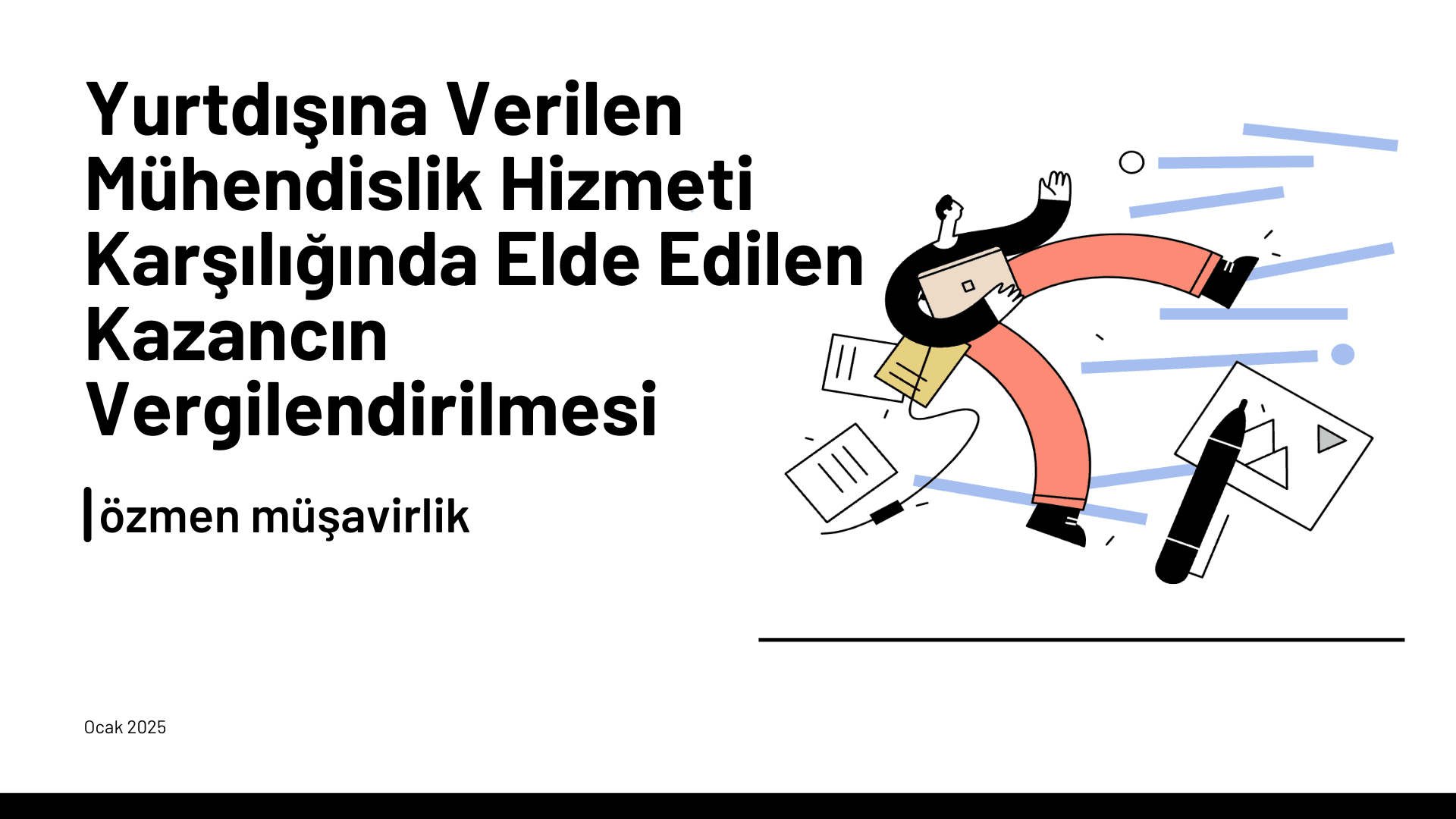 Yurtdışına Verilen Mühendislik Hizmeti Karşılığında Elde Edilen Kazancın Vergilendirilmesi
