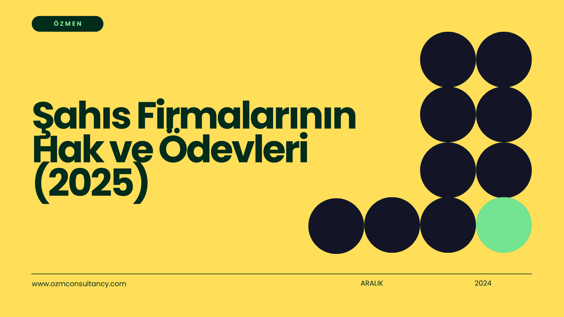 Şahıs Firmalarının Hak ve Ödevleri (2025)