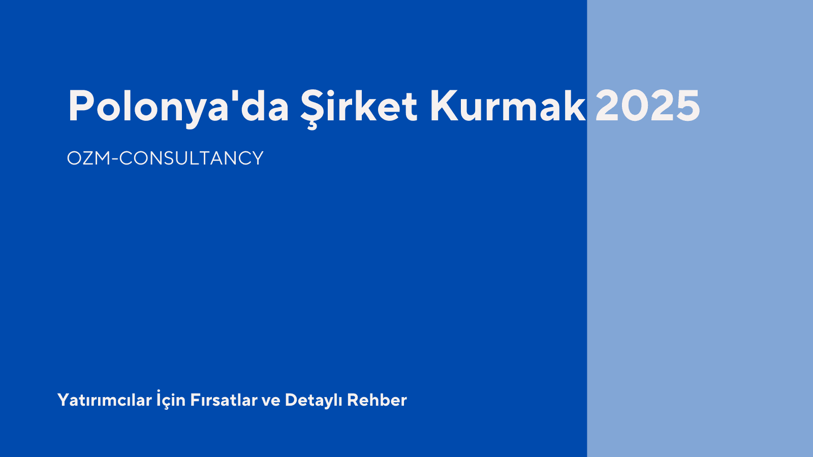 Polonya'da Şirket Kurmak Ne Kadar? Güncel 2025